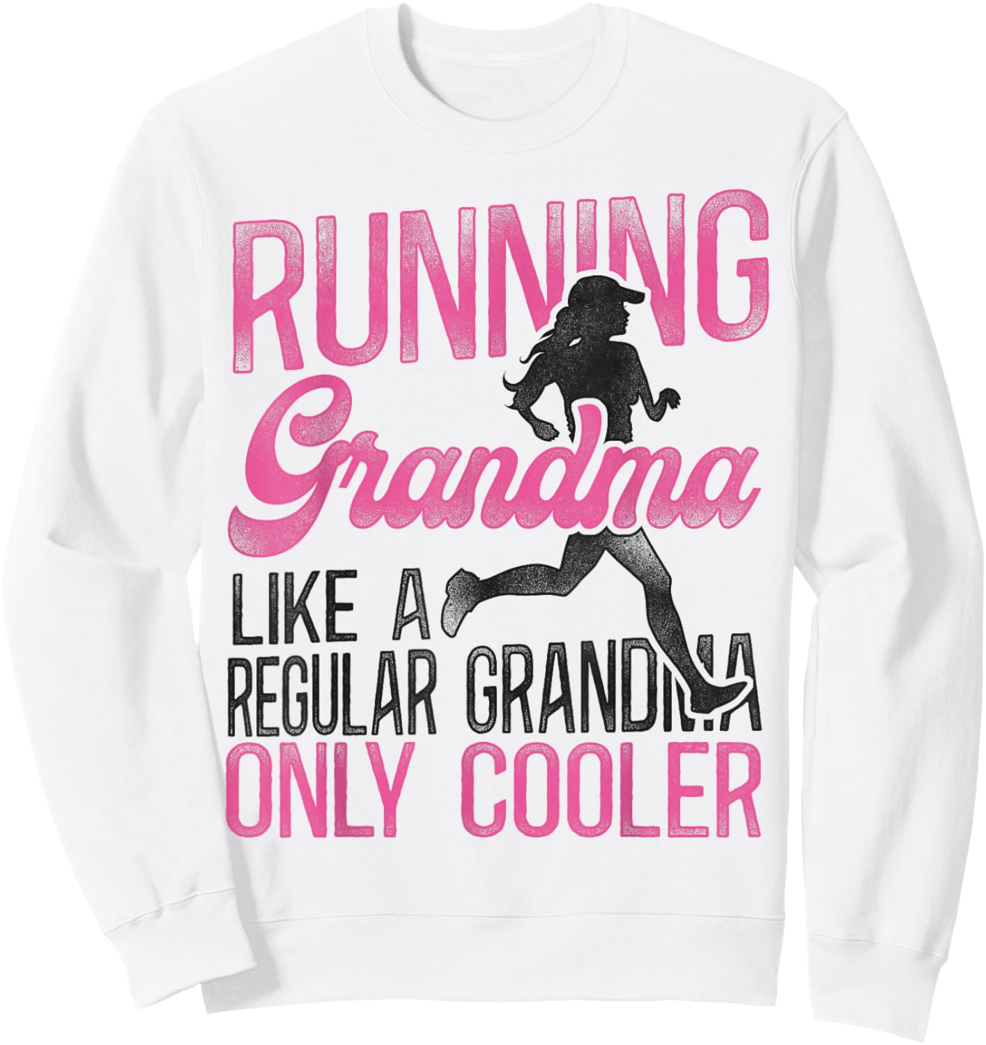 Running Runner Half Marathon Grandma Vintage Female Runner Sweatshirt - Sweatshirt | White