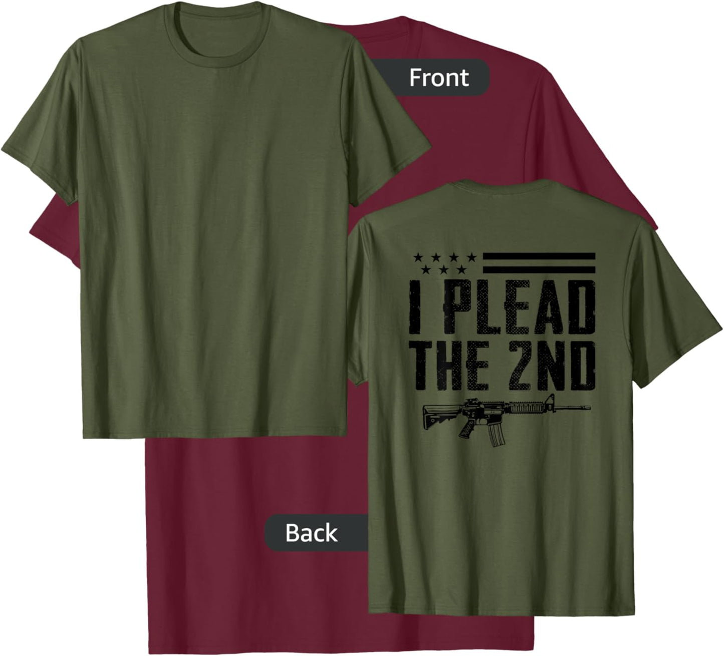 I Plead The 2nd Amendment - Pro Gun AR15 Rifle - ON BACK T-Shirt - T-Shirt | Maroon