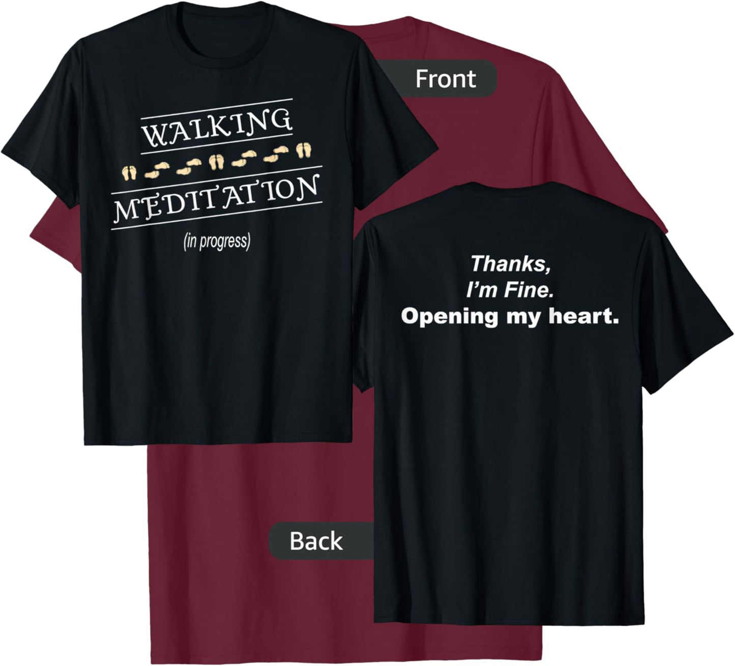 Walking Meditation in Progress T-Shirt - T-Shirt | Maroon