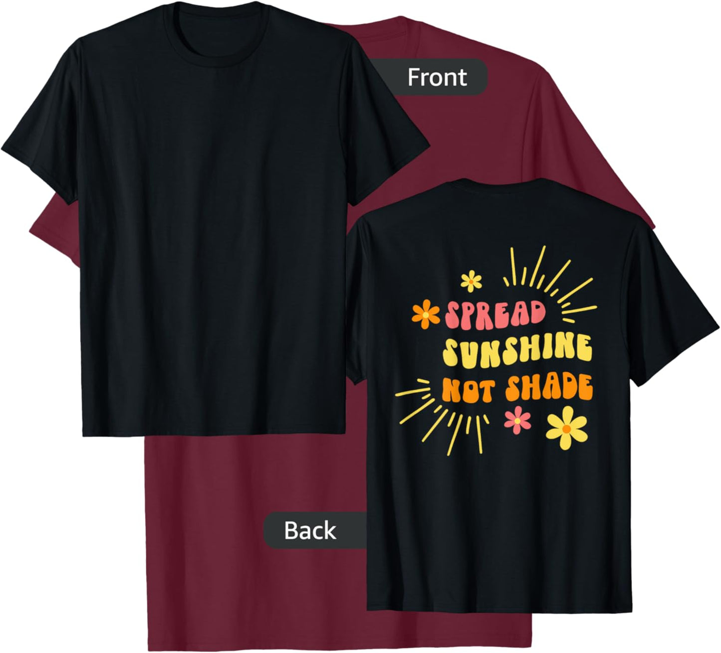 Spread Sunshine Not Shade - Kindness Self Care & Love Retro Women T-Shirt - T-Shirt | Maroon
