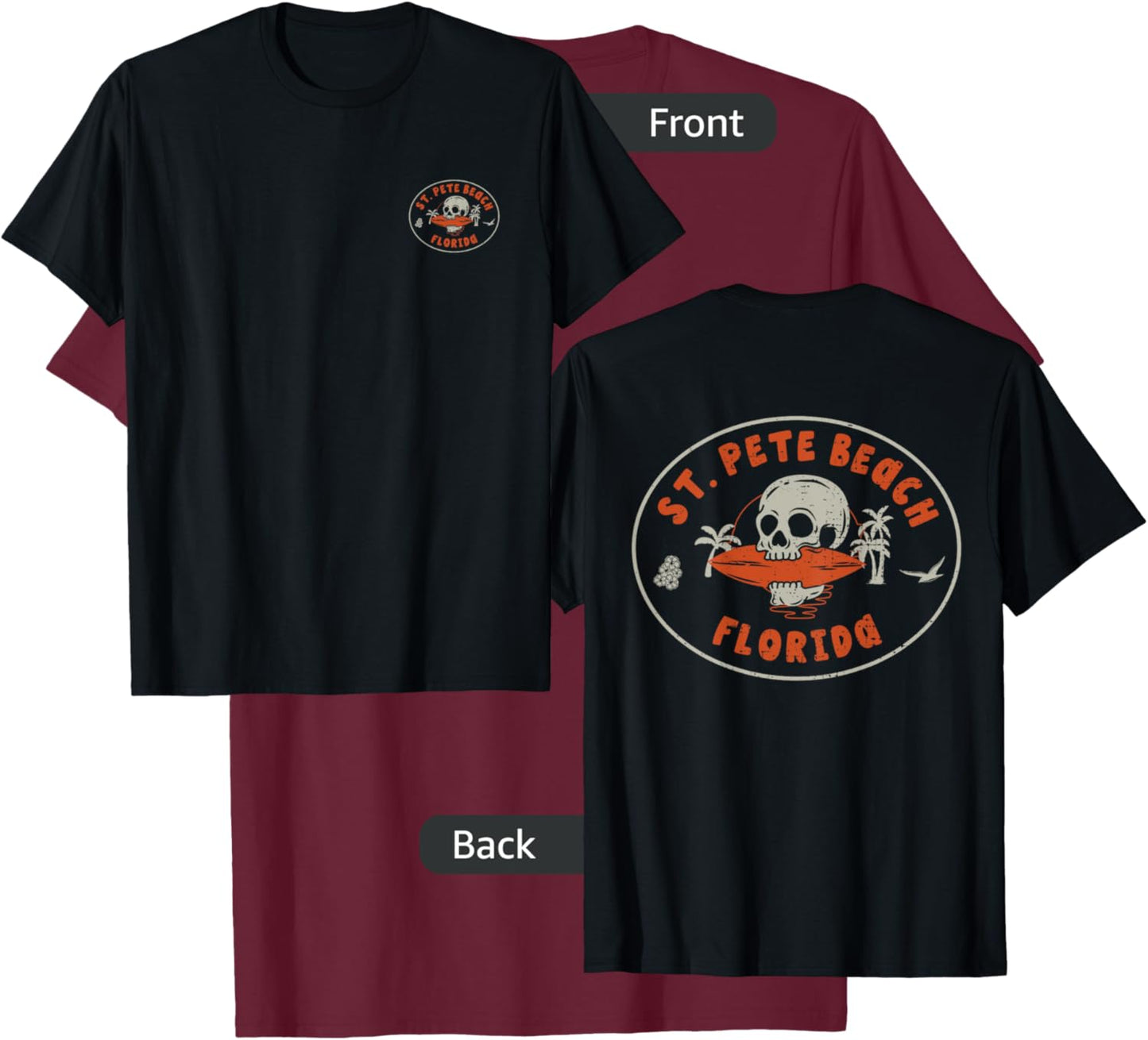 St. Pete Beach Florida FL Retro Surfer Beach Front & Back T-Shirt - T-Shirt | Maroon