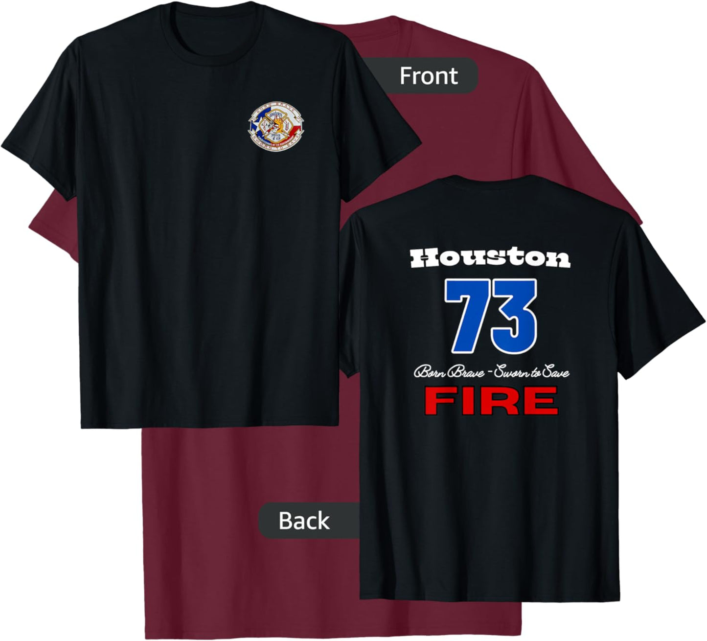 Houston Fire Station 73 Bold Letters With Block Numbers T-Shirt - T-Shirt | Maroon