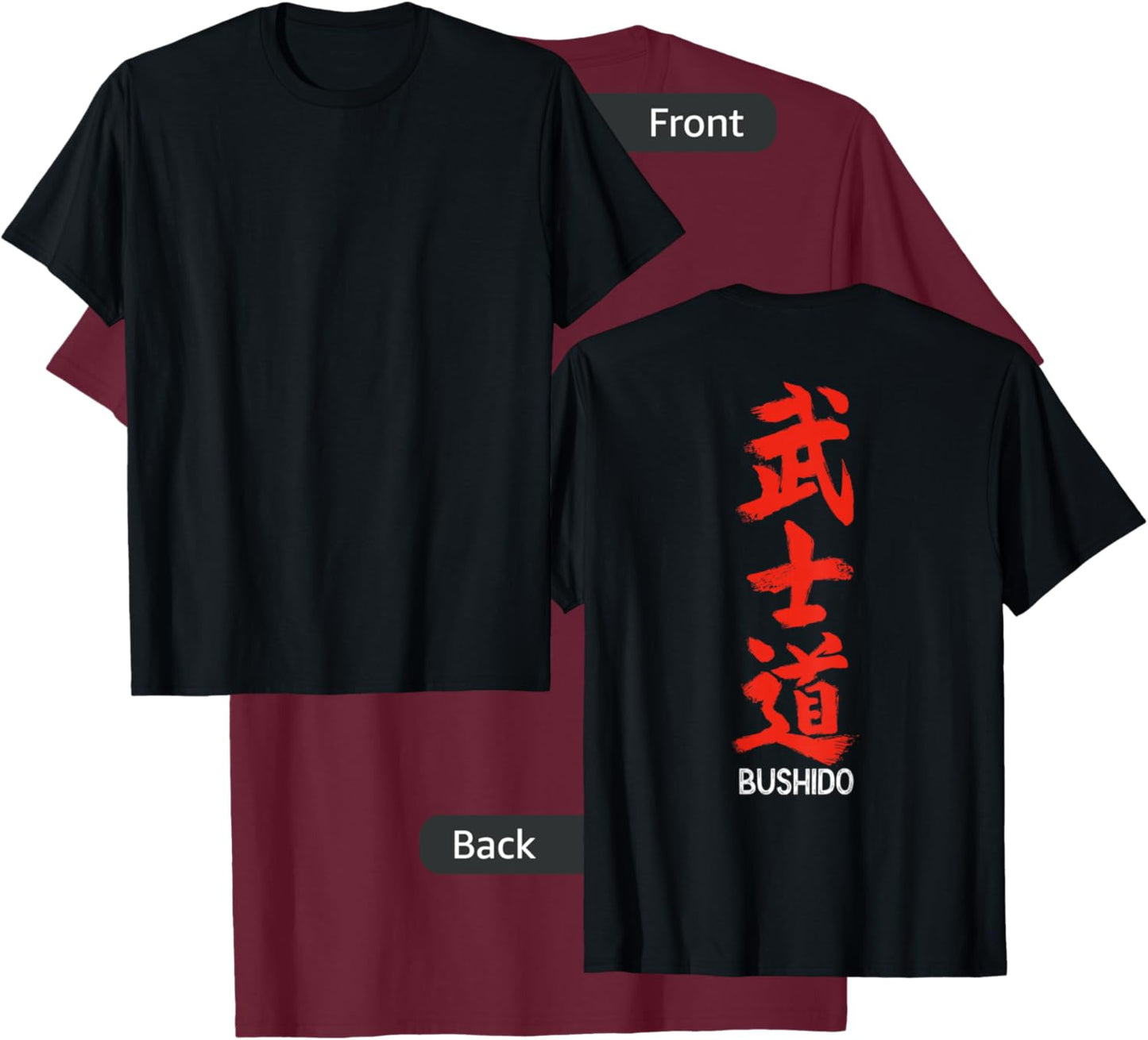 Bushido Japanese Samurai Code - Design on BACK T-Shirt - T-Shirt | Maroon
