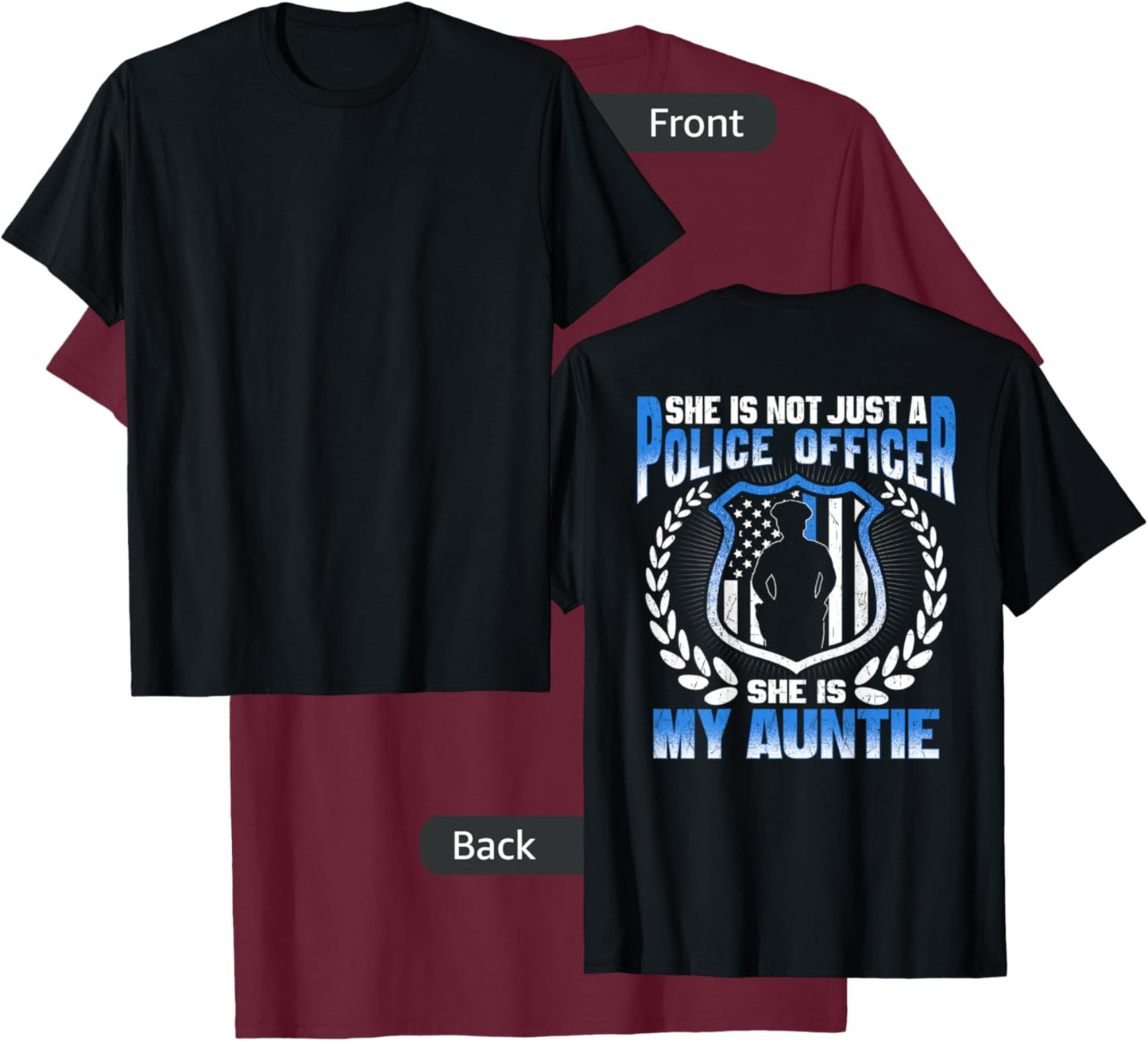 My Auntie Is A Police Officer - Proud Police Nephew Niece T-Shirt - T-Shirt | Maroon