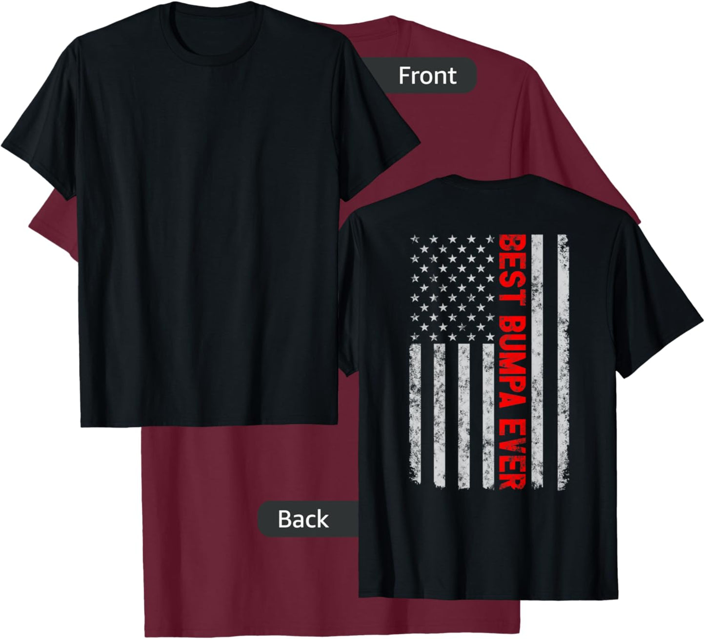 Best Bumpa Ever Fathers Day Vintage Patriotic American Flag T-Shirt - T-Shirt | Maroon