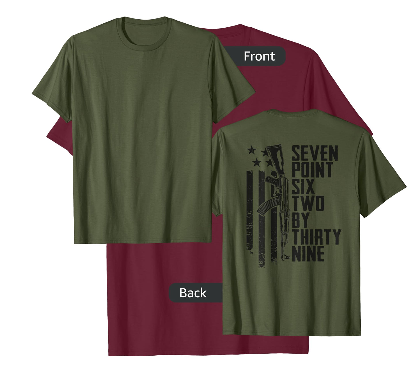 7.62x39 Seven Six Two X 39 AK47 7.62 Rifle - Camo (ON BACK) T-Shirt