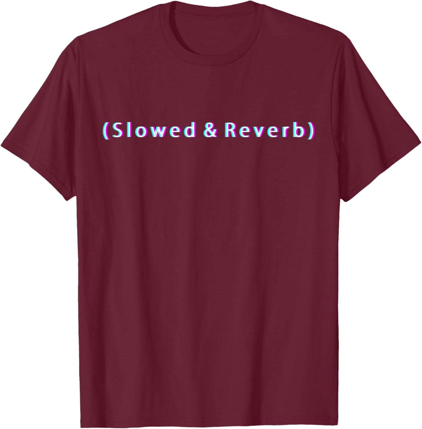 Slowed and Reverb Shirt Retro Vaporwave Trippy T-Shirt - T-Shirt | Maroon