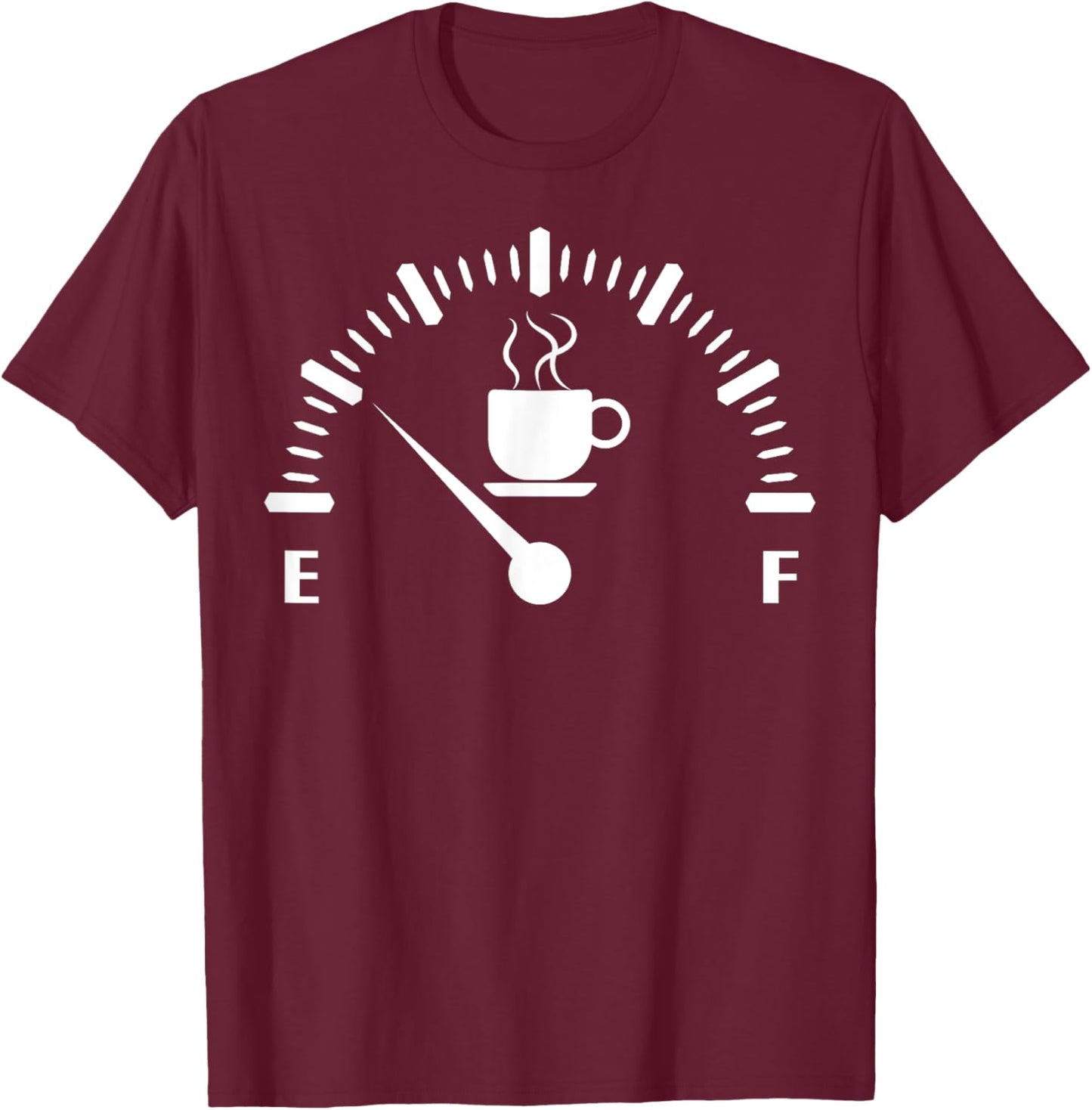 Funny Coffee Low, Coffee Empty, Low Coffee Gauge T-Shirt - T-Shirt | Maroon
