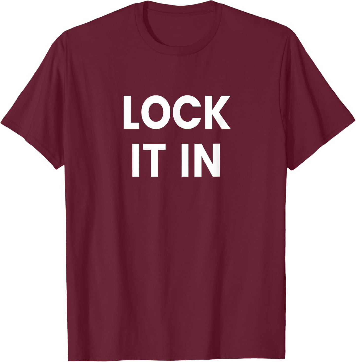 Lock It In T-Shirt - T-Shirt | Maroon