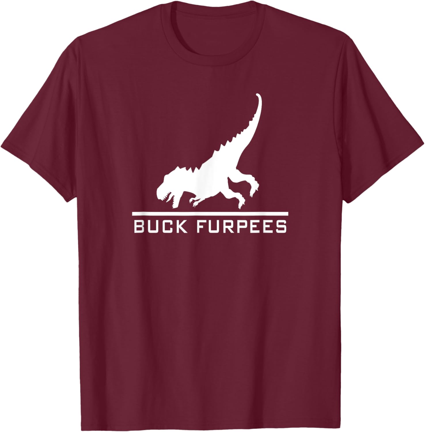 Buck Furpees Dinosaur - Funny Burpees Gym Workout Fitness T-Shirt - T-Shirt | Maroon
