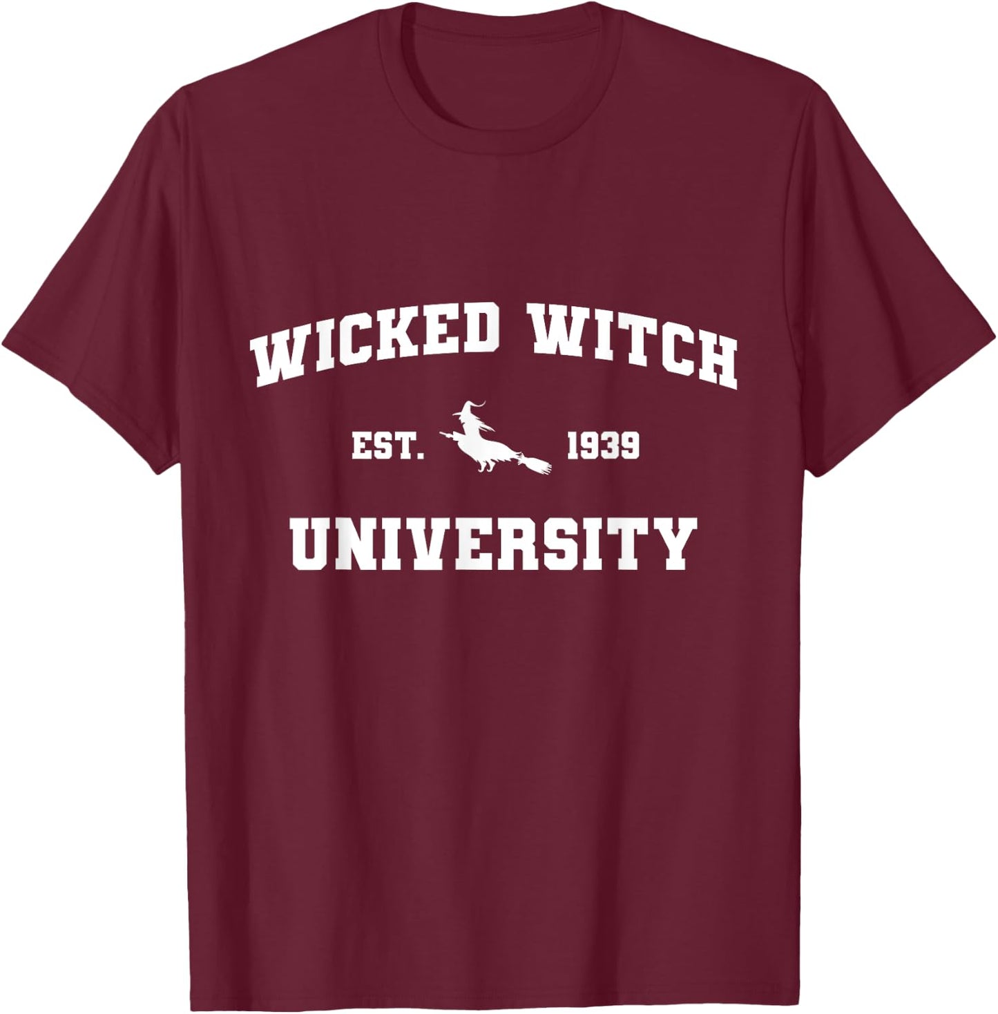 Oz Wizard Wicked Witch University 1939 Costume T-Shirt - T-Shirt | Maroon