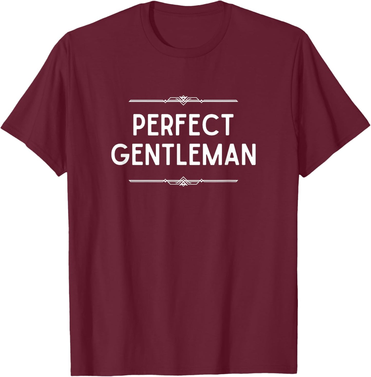 Perfect Gentleman, Art Deco, Sarcastic Funny T-Shirt - T-Shirt | Maroon