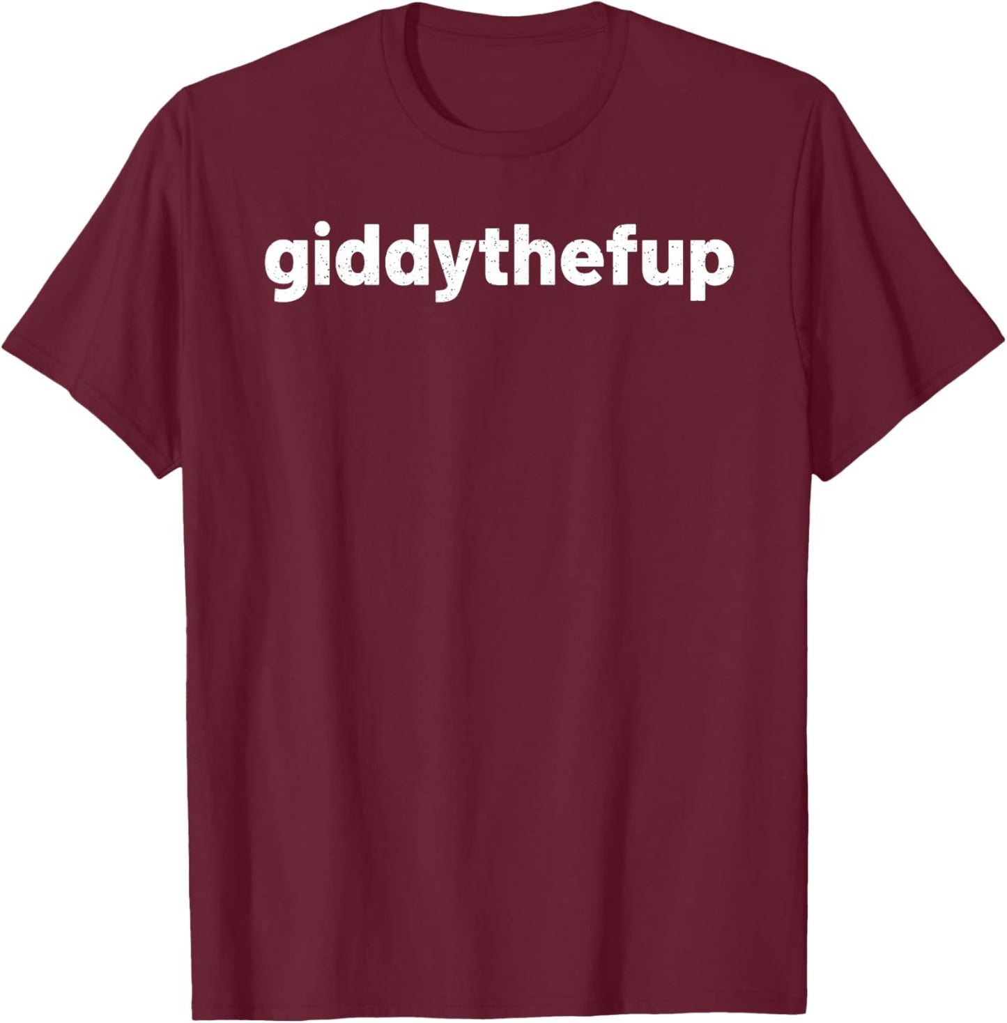 Funny Horse Racing Vintage Giddythefup KY Derby Horse T-Shirt - T-Shirt | Maroon