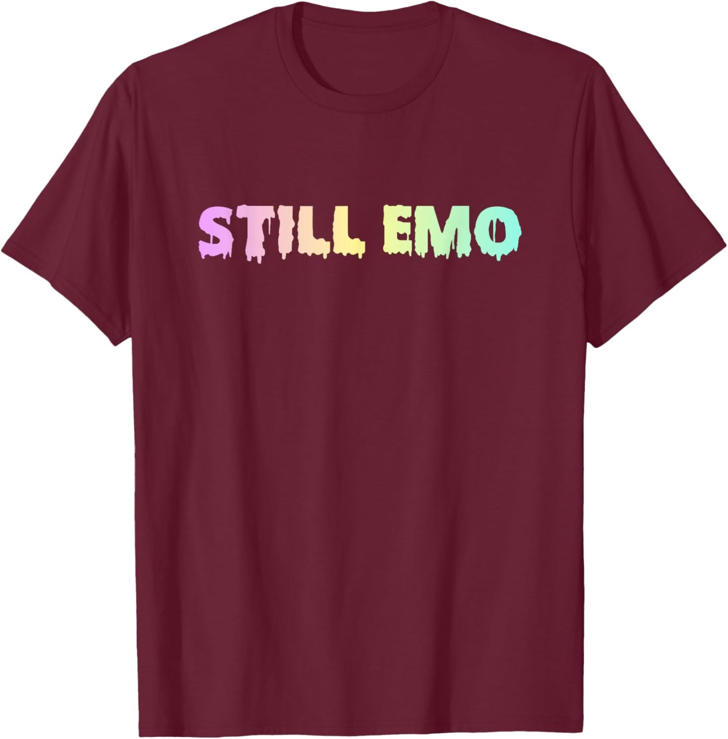 Pastel Goth Still Emo T-Shirt - T-Shirt | Maroon