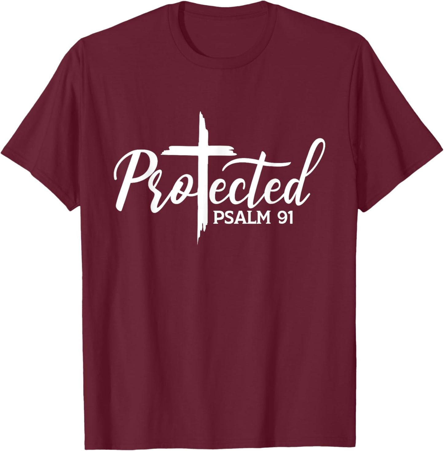 Christian Faith Protected - Religious Jesus loves Psalms 91 T-Shirt - T-Shirt | Maroon