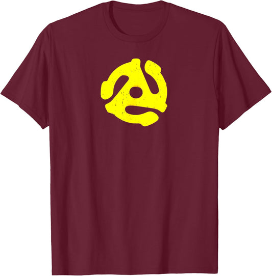 45 RPM Vinyl Plate Adapter Turntable Music Album Vintage T-Shirt - T-Shirt | Maroon