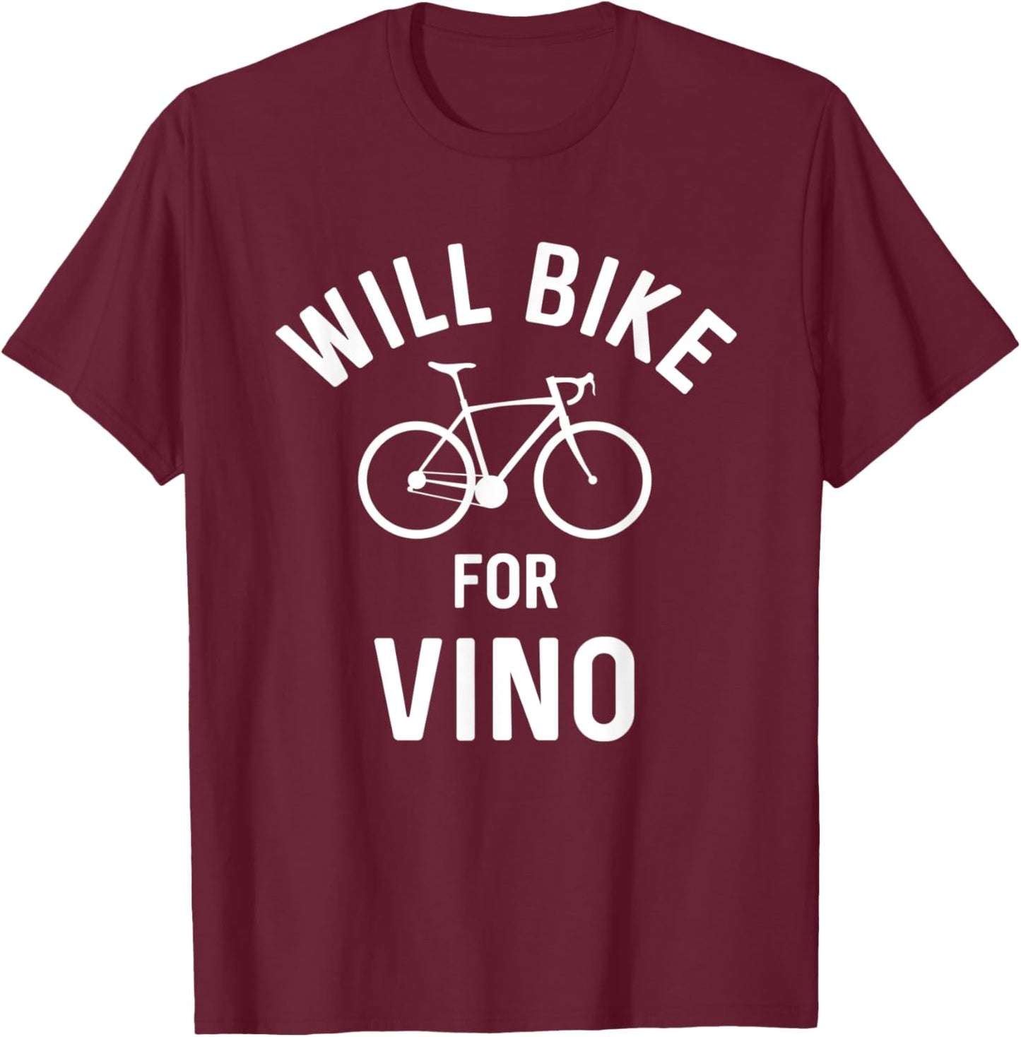 Will Bike For Vino Funny Red Wine Winery Workout T-Shirt - T-Shirt | Maroon