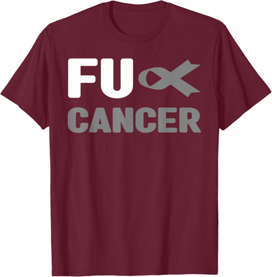 Fuck Brain Cancer Shirt - Fuck Brain Cancer Awareness T-Shirt - T-Shirt | Maroon