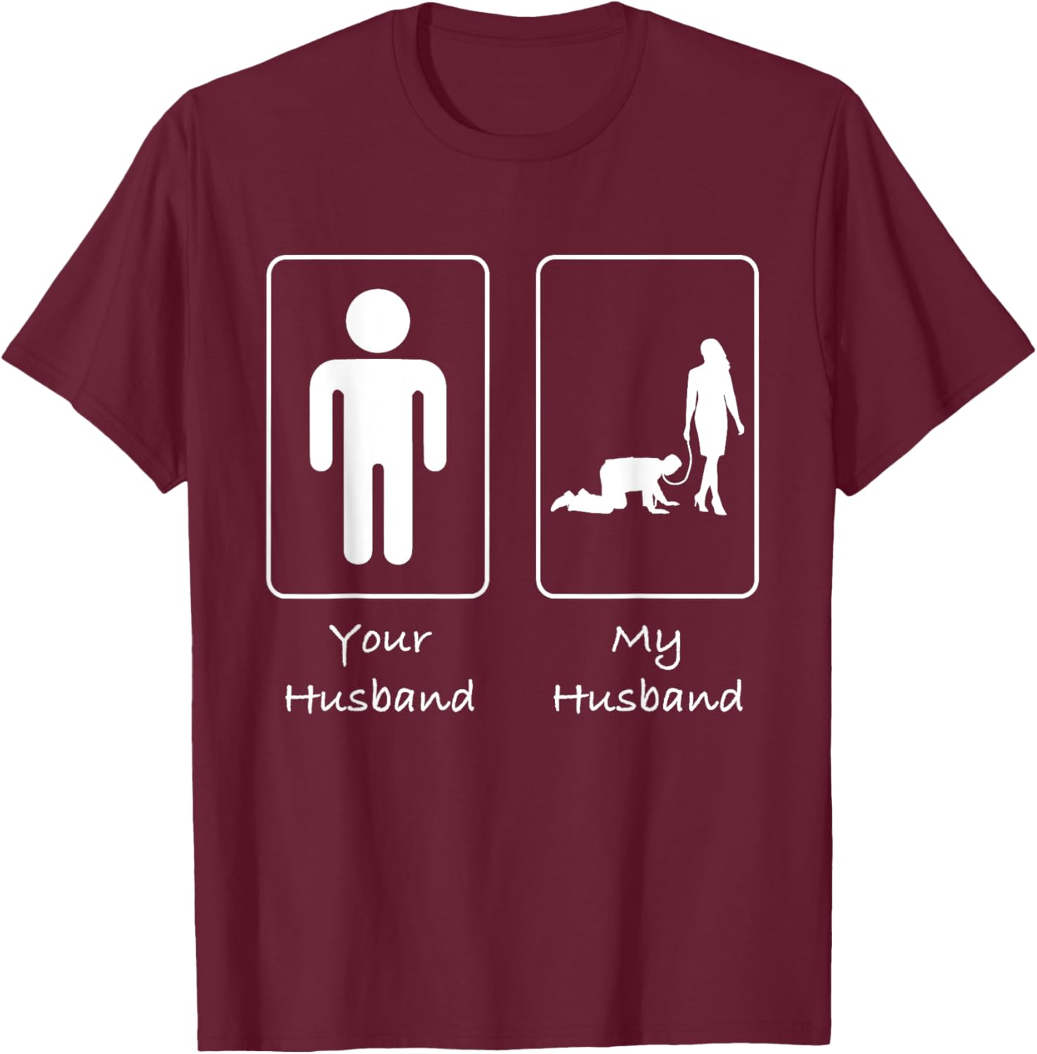 Your Husband My Husband Submissive T Shirt Munch Kink T-Shirt - T-Shirt | Maroon