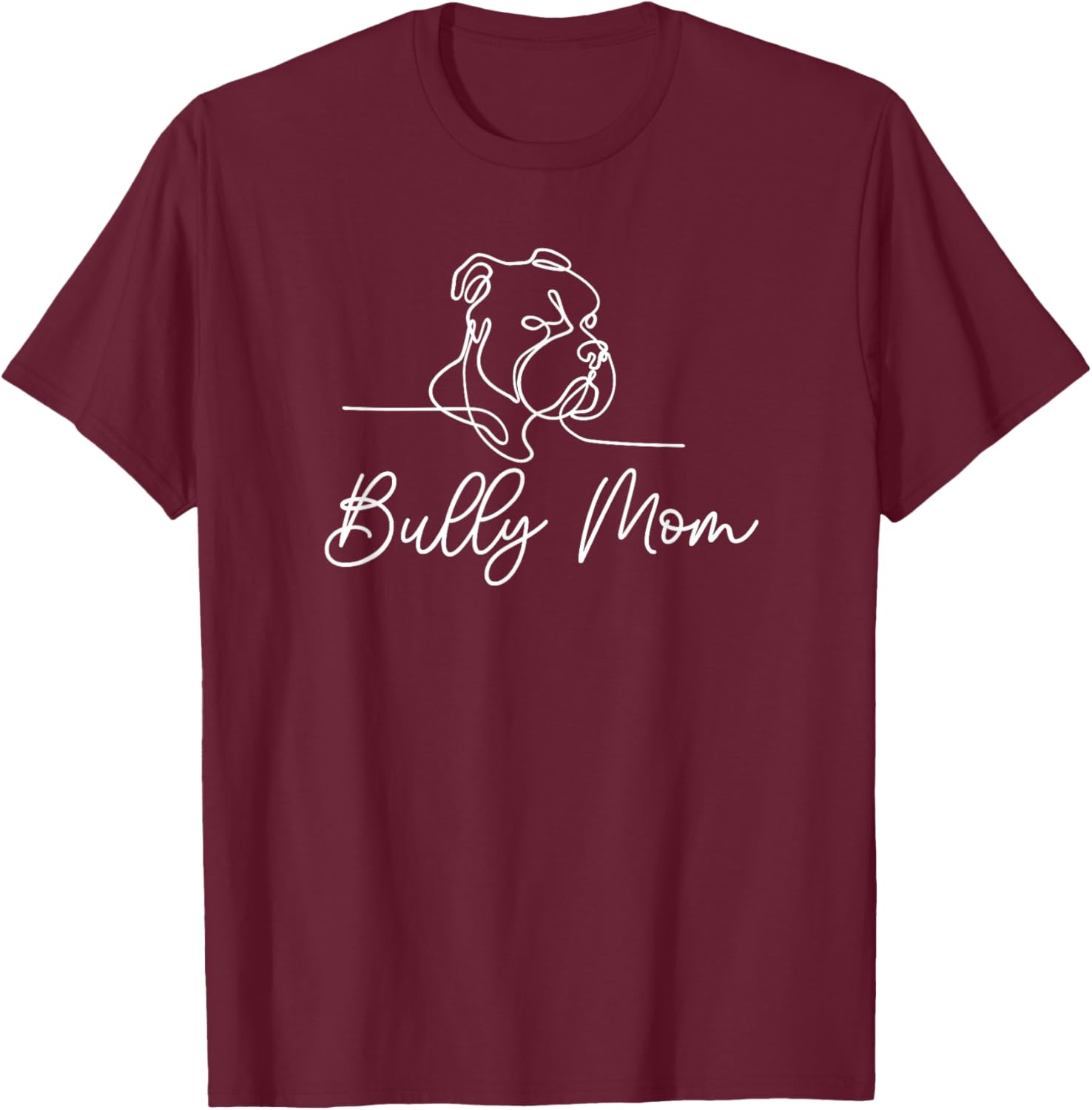 Bully Mom Dog Animal Line Drawing American Bull Men Women T-Shirt - T-Shirt | Maroon