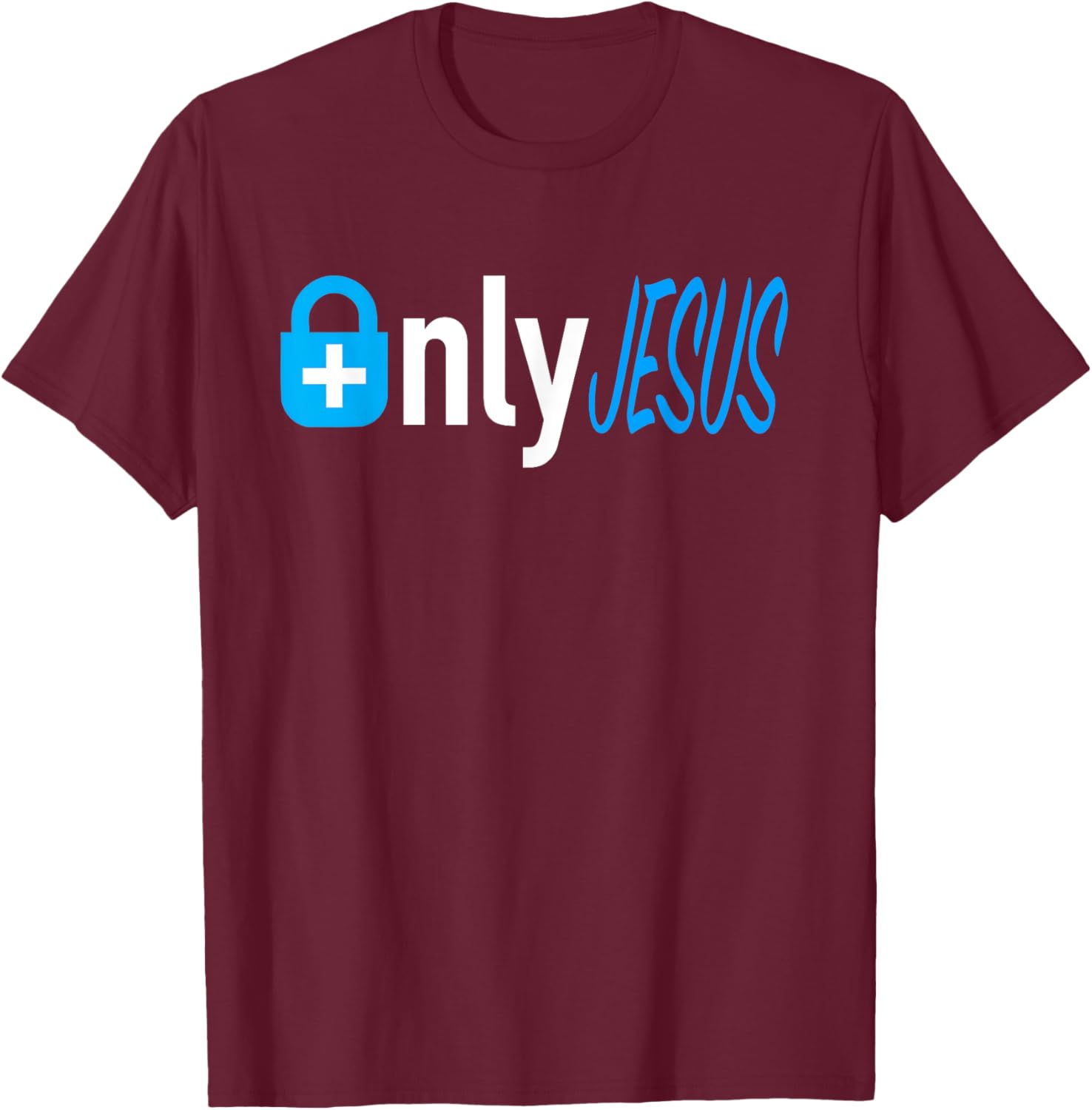 Only Jesus Fans T-Shirt - T-Shirt | Maroon