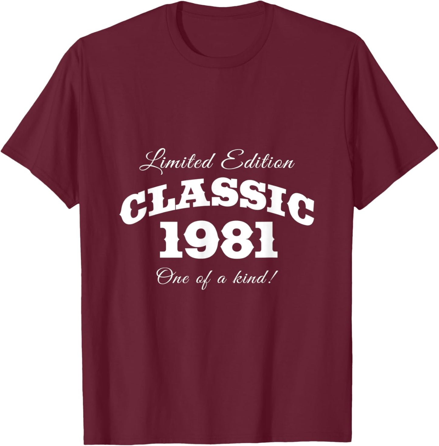 1981 And Birthday T-Shirt - T-Shirt | Maroon