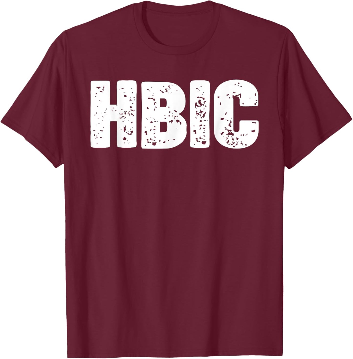 Hbic T-Shirt - T-Shirt | Maroon