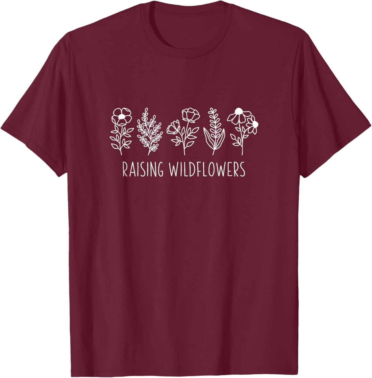 Raising wildflowers - mom to natural kids - kids in nature T-Shirt - T-Shirt | Maroon