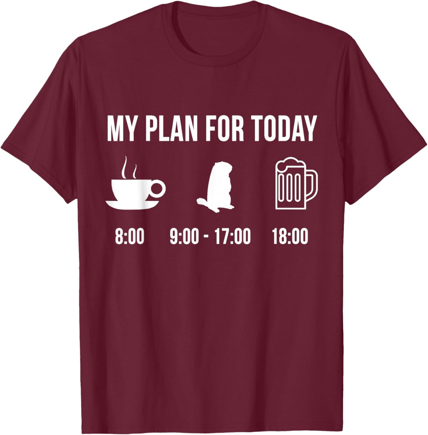 Funny Wild Groundhog Hunting Hunter My Plan For Today T-Shirt - T-Shirt | Maroon