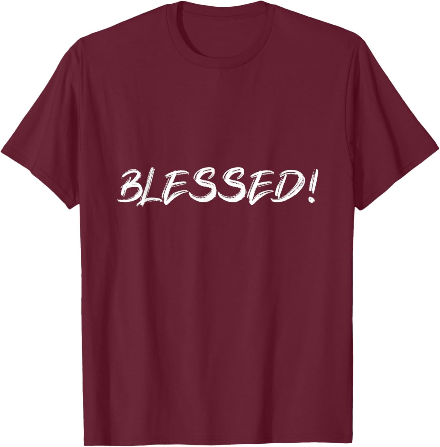 Christian Blessed! T-Shirt - T-Shirt | Maroon