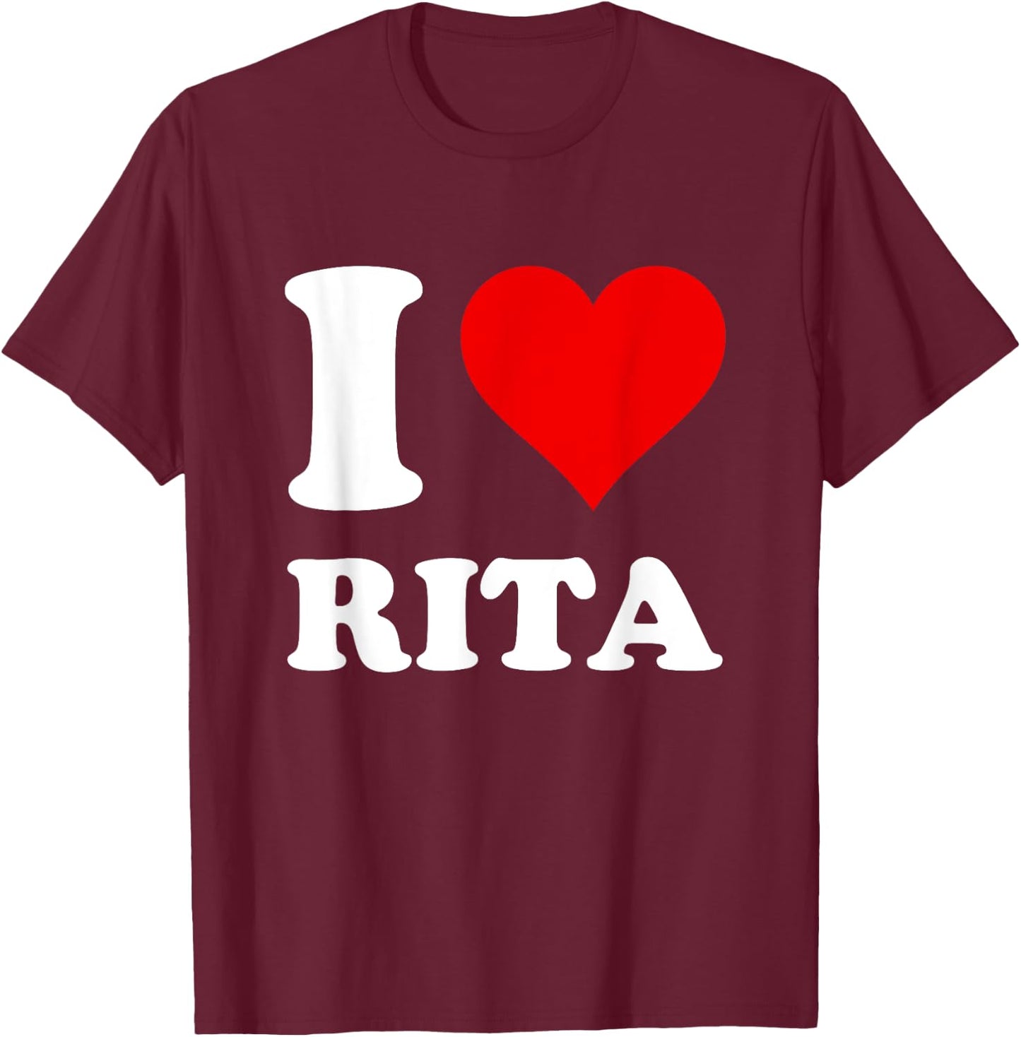 Red Heart I Love Rita T-Shirt - T-Shirt | Maroon