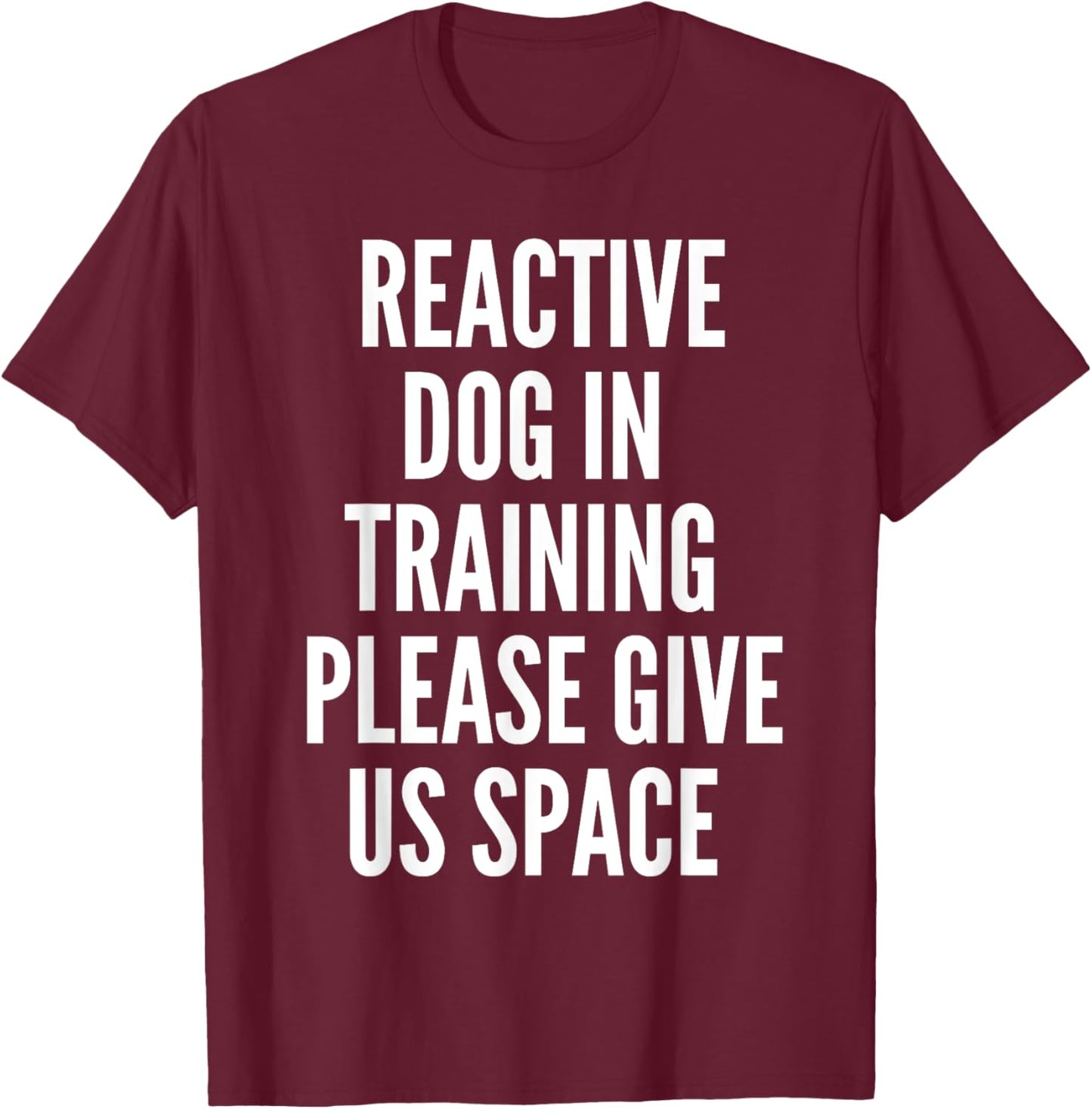 Nervous Dog Reactive Dog Owner Training Apparel -Adults Black Short Sleeve Dog Pattern T-Shirt - T-Shirt | Maroon