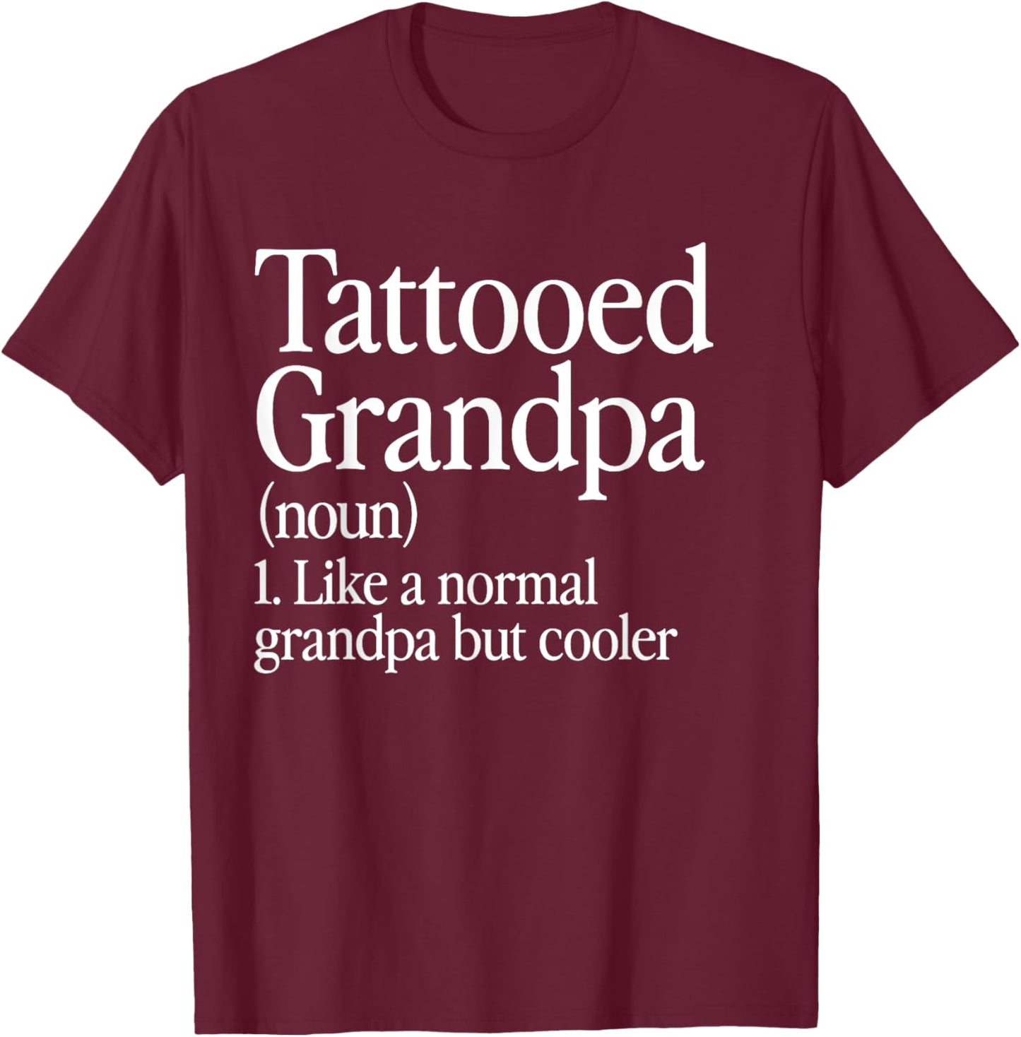 Tattooed Grandpa Definition Tattoo Artist Aesthetic Family T-Shirt - T-Shirt | Maroon