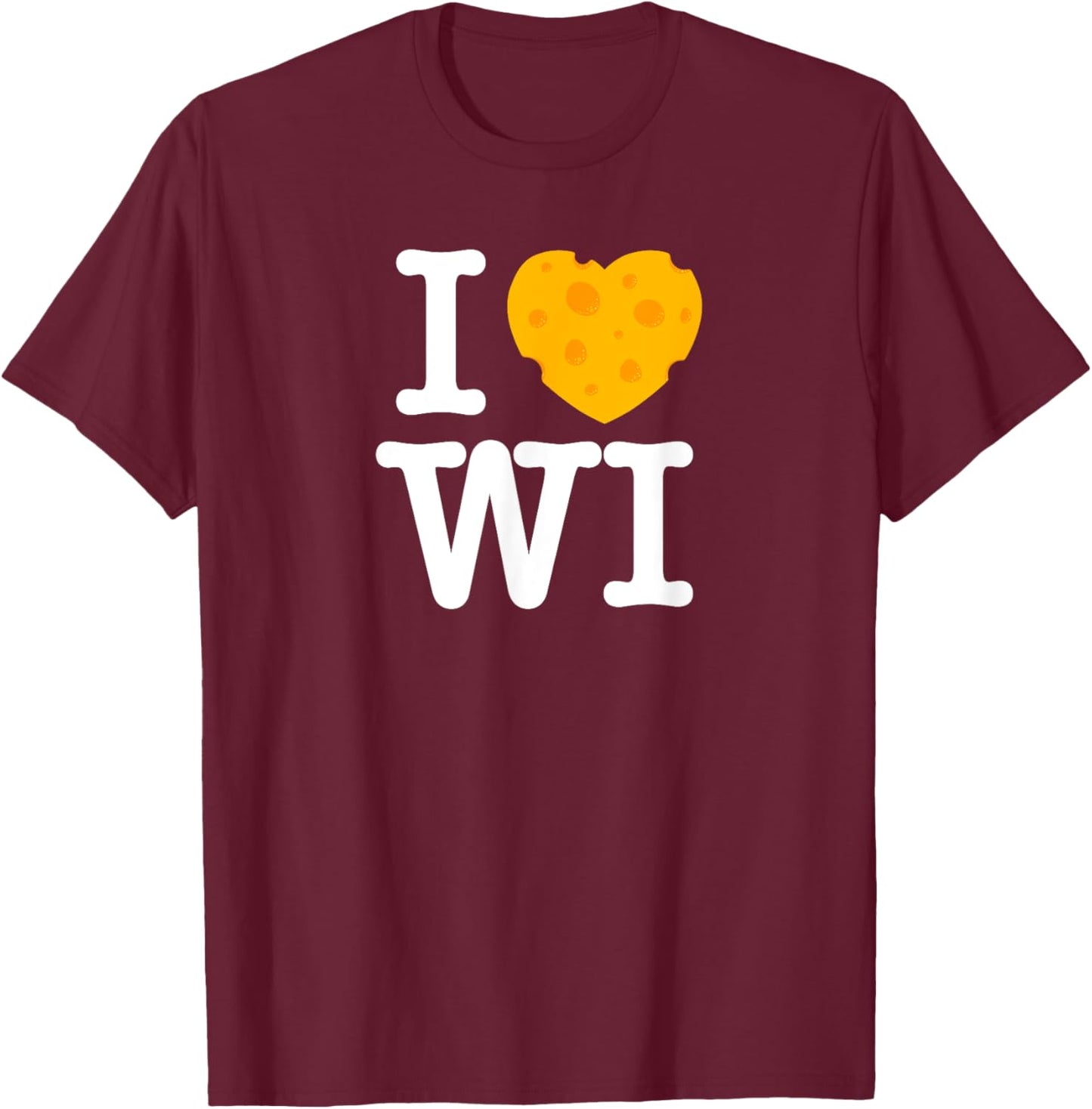 I Love Wisconsin - Cheese Heart WI T-Shirt - T-Shirt | Maroon