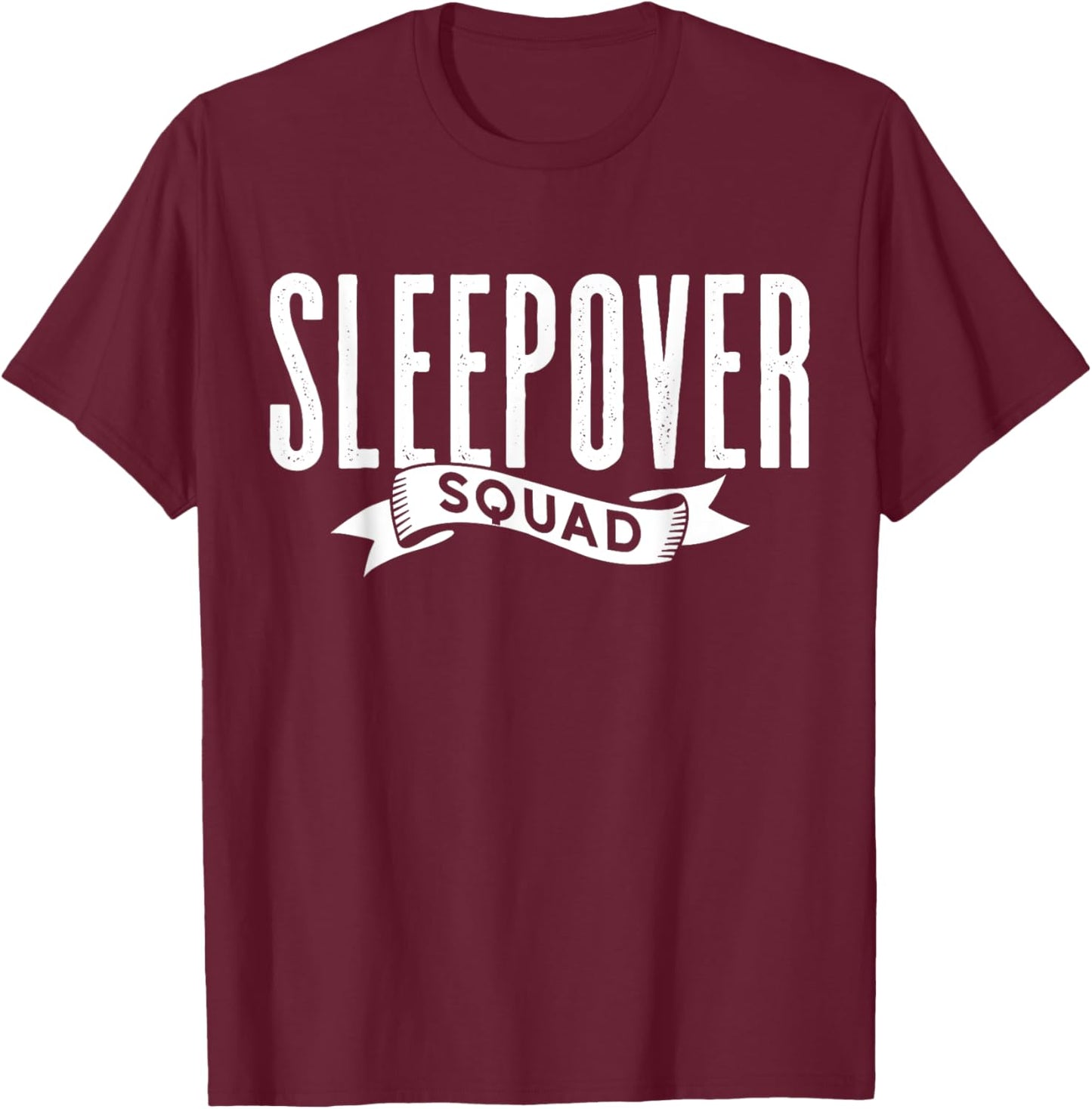 Sleepover Squad Team Party Cute Overnight T-Shirt - T-Shirt | Maroon
