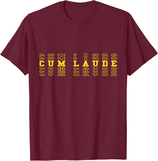 Class Of 2023 Cum Laude Graduate 2023 Graduation Honor T-Shirt - T-Shirt | Maroon