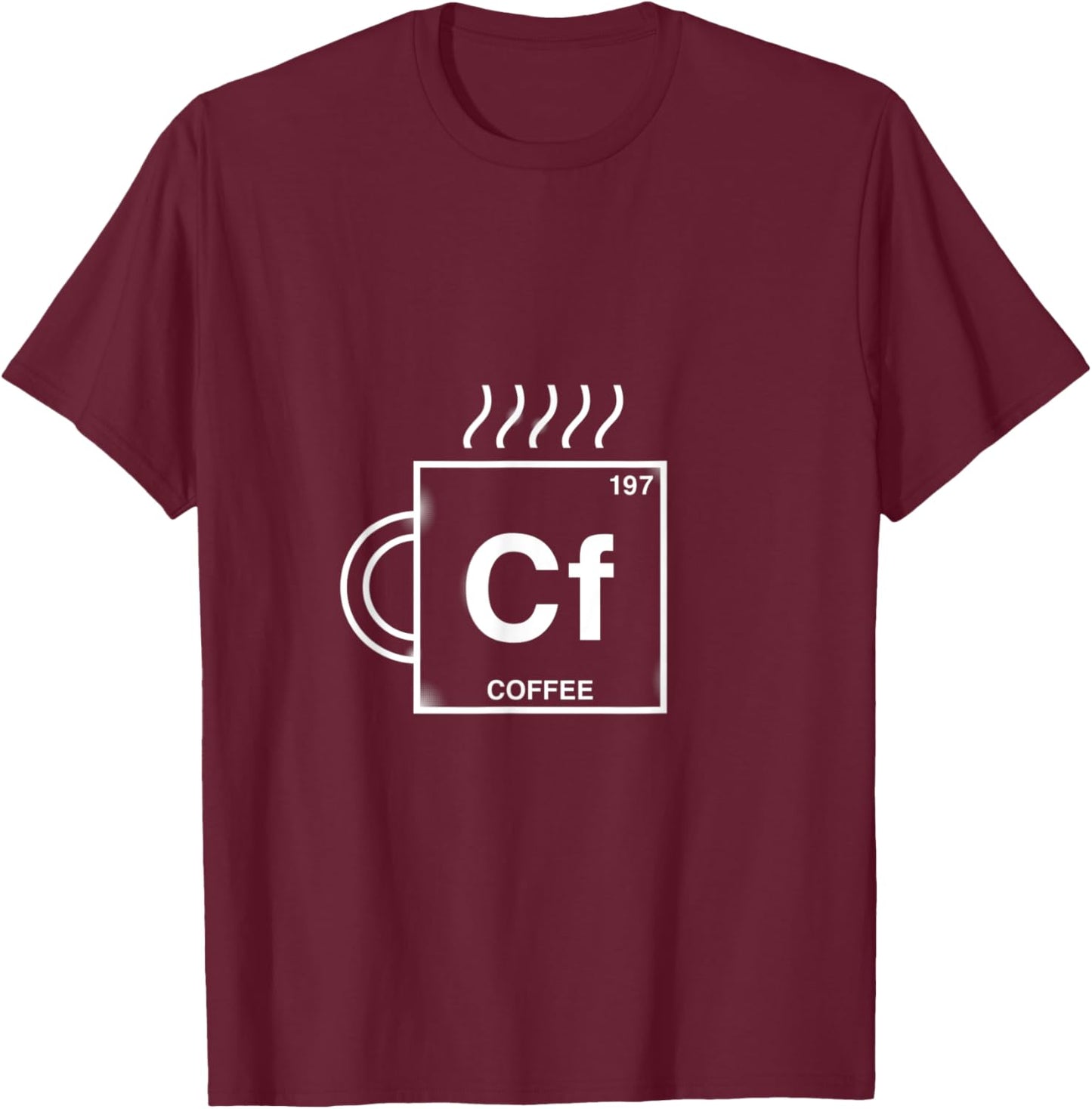 Cf Coffee Element Coffee Drinker Caffeine Addict Funny Gift T-Shirt - T-Shirt | Maroon
