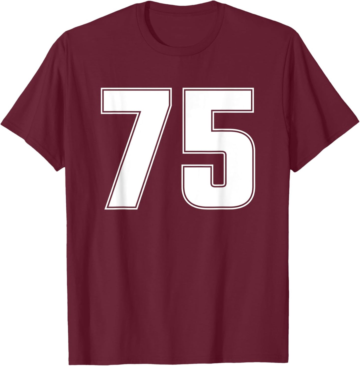 Number 75 Seventy Five Years Old Age Sports Team Jersey 75th T-Shirt - T-Shirt | Maroon