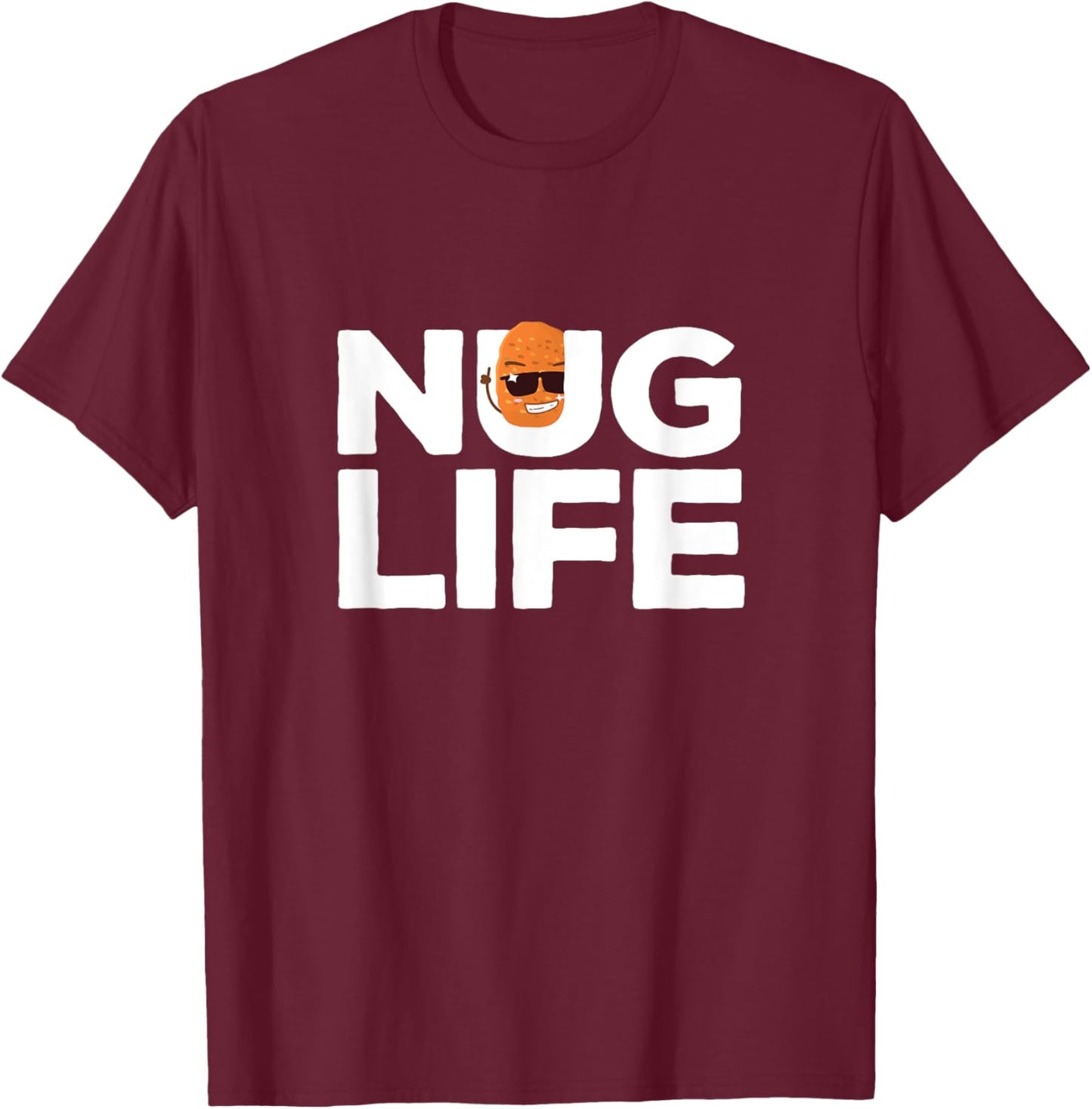 Nug Life Kawaii Chicken Nugget Hilarious Character T-Shirt - T-Shirt | Maroon