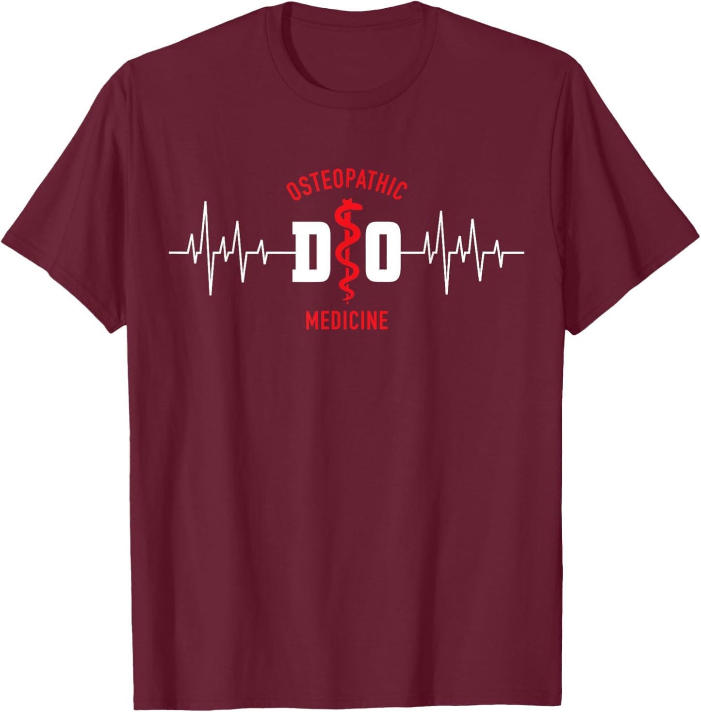 Doctor of Osteopathic Medicine Osteopathy DO Heartbeat T-Shirt - T-Shirt | Maroon