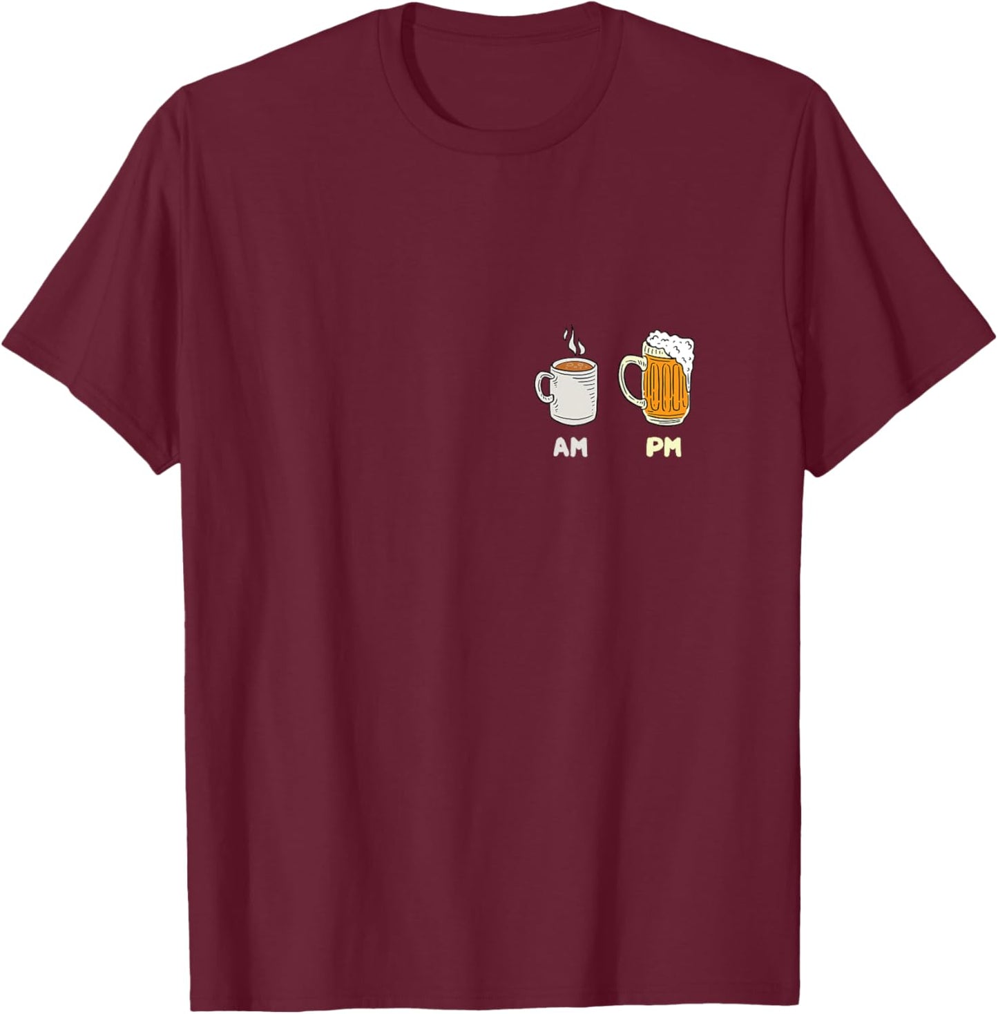 Coffee and Beer Coffee AM and Beer PM Beer Hops Party Drink T-Shirt - T-Shirt | Maroon