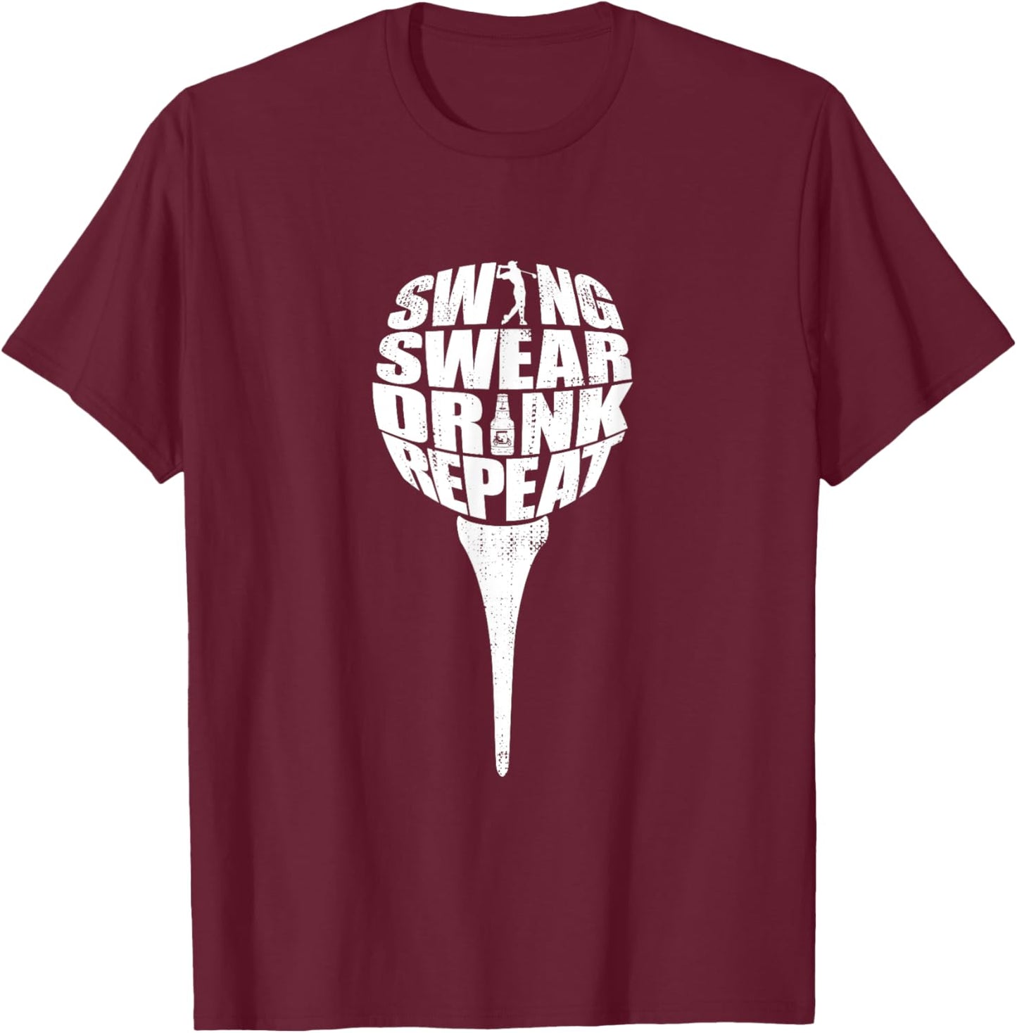 Swing Swear Drink Repeat Funny Golf T-Shirt - T-Shirt | Maroon