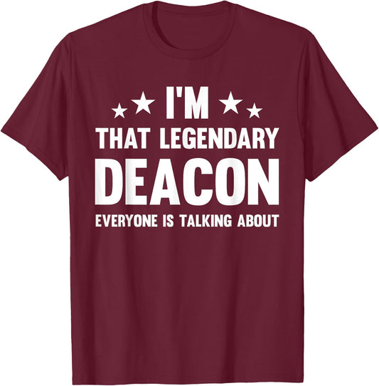 Deacon Personal First Name I'm That Legendary Funny Deacon T-Shirt - T-Shirt | Maroon