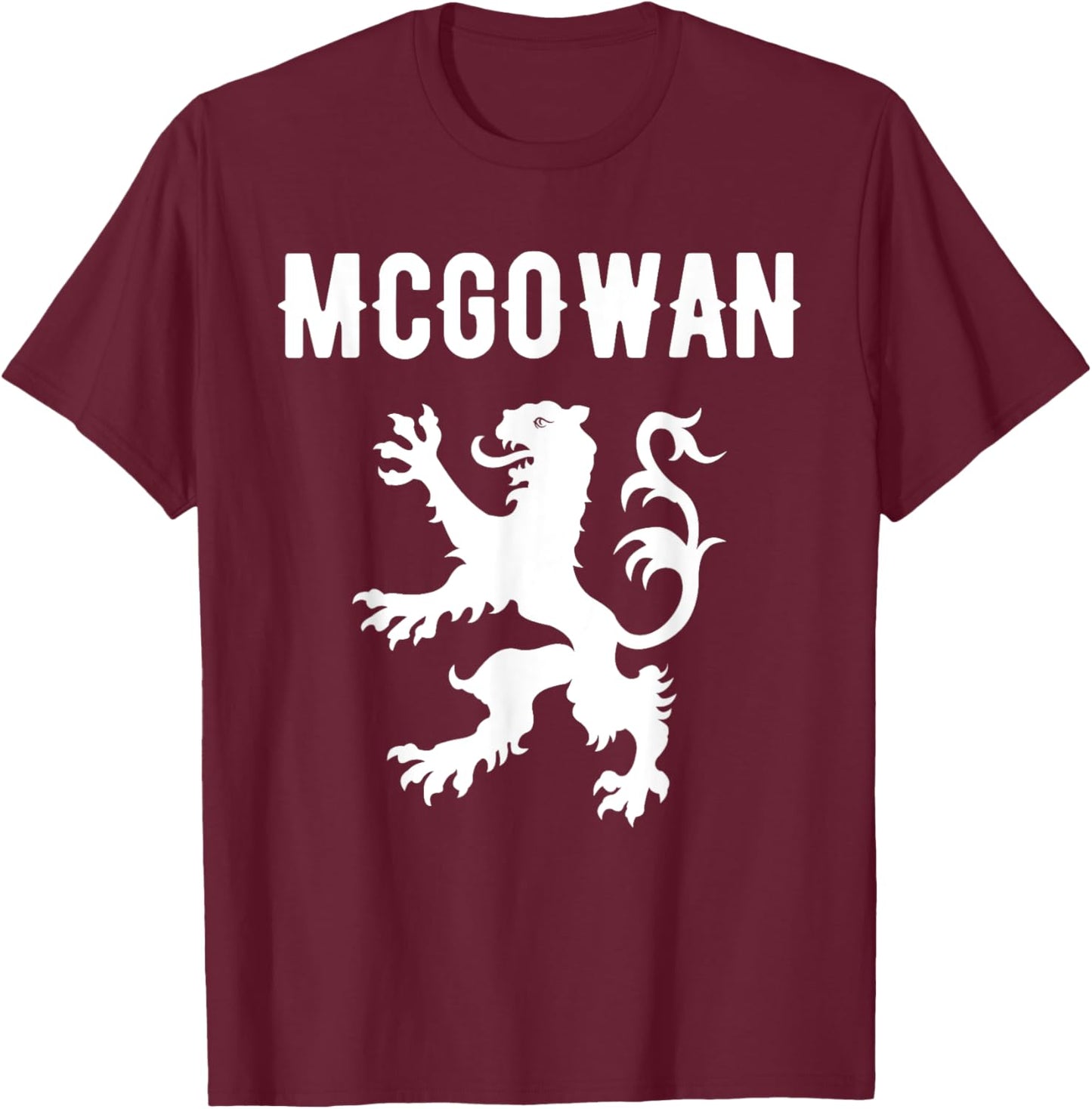 McGowan Clan Scottish Family Name Scotland Heraldry T-Shirt - T-Shirt | Maroon