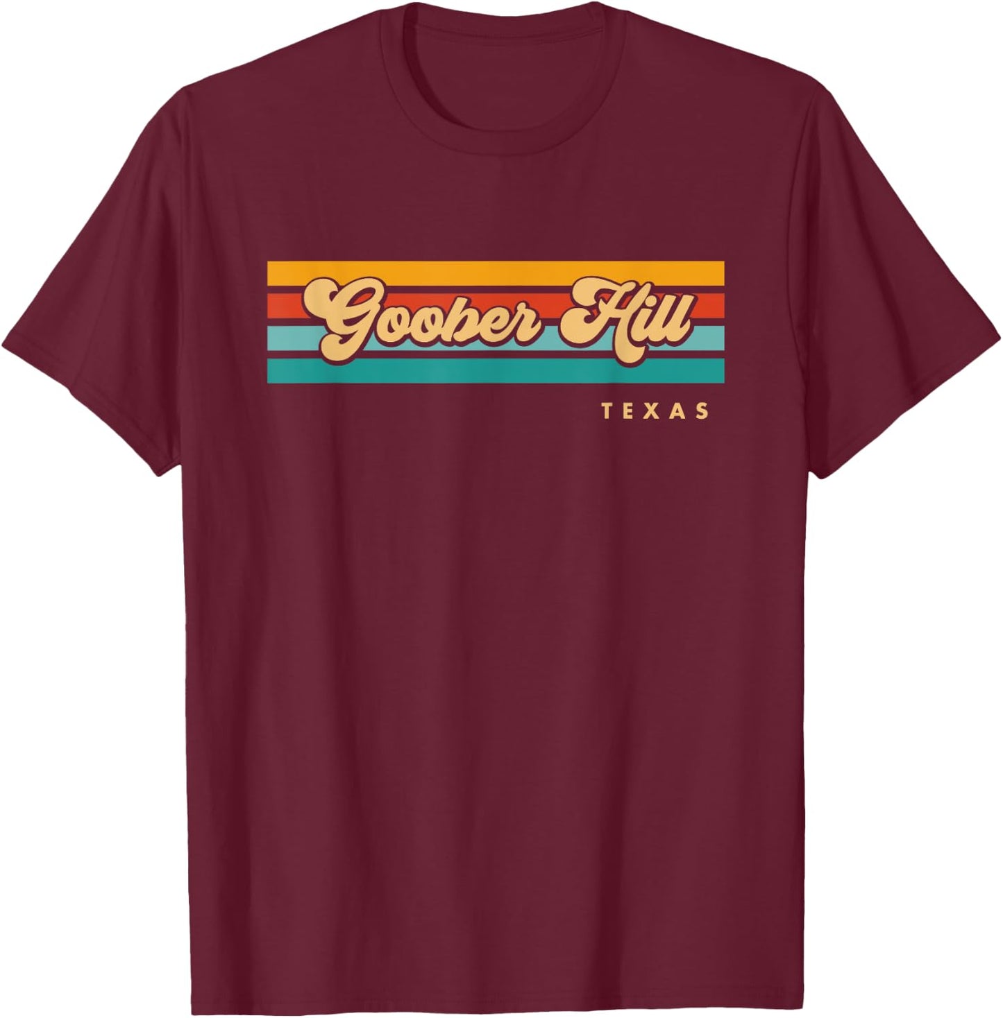 Vintage Sunset Stripes Goober Hill, Texas T-Shirt - T-Shirt | Maroon