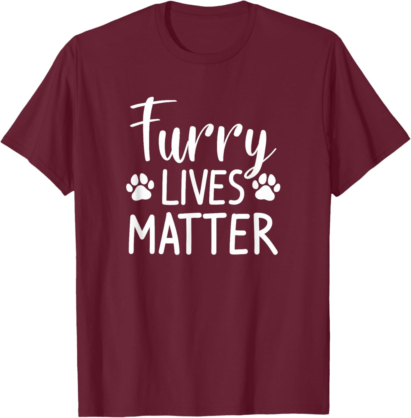 Furry Lives Matter Animal Cat Dog Rescue Women T-Shirt - T-Shirt | Maroon