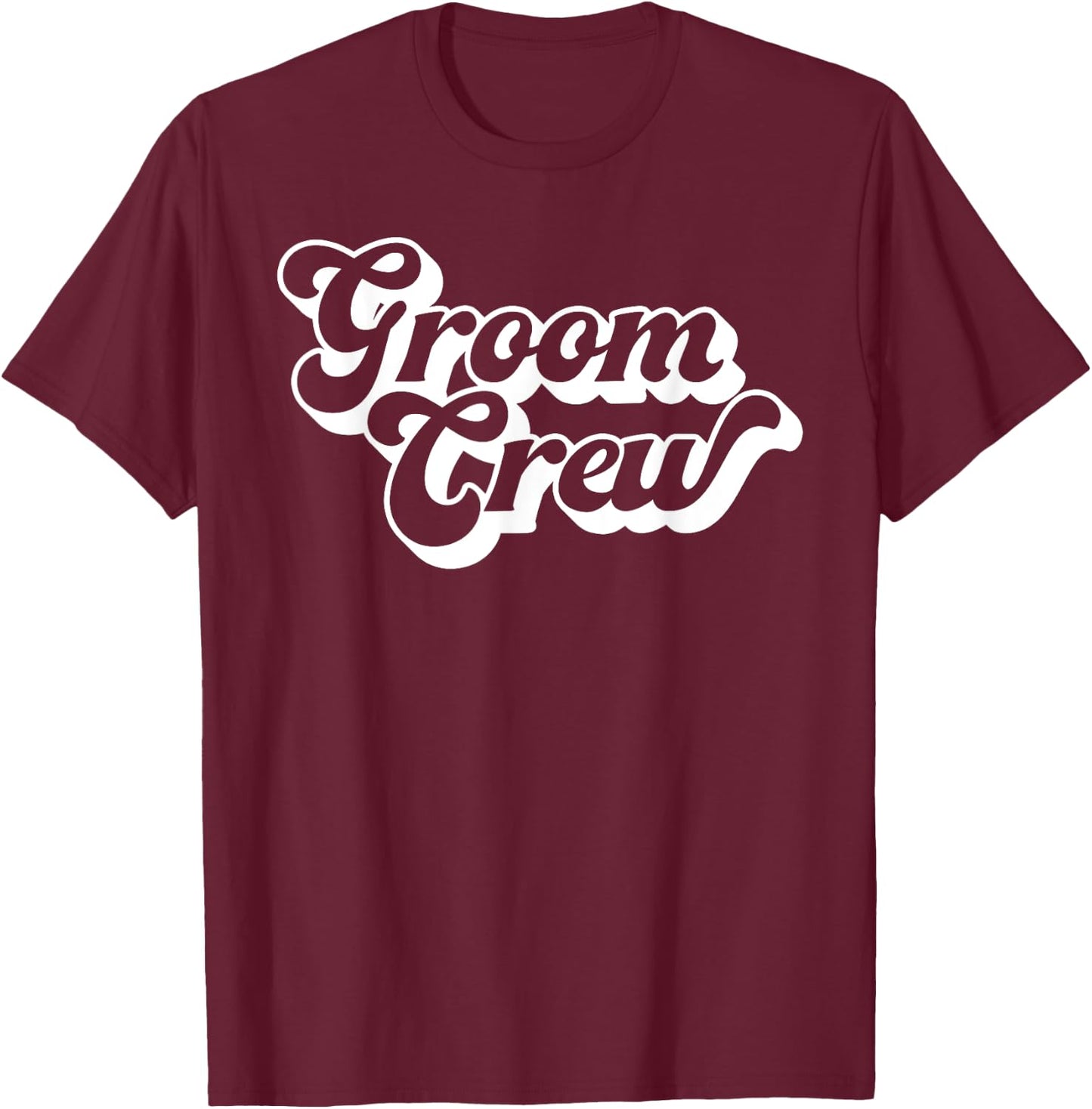 Groom Crew Bachelor Party Men Matching Squad Group T-Shirt - T-Shirt | Maroon