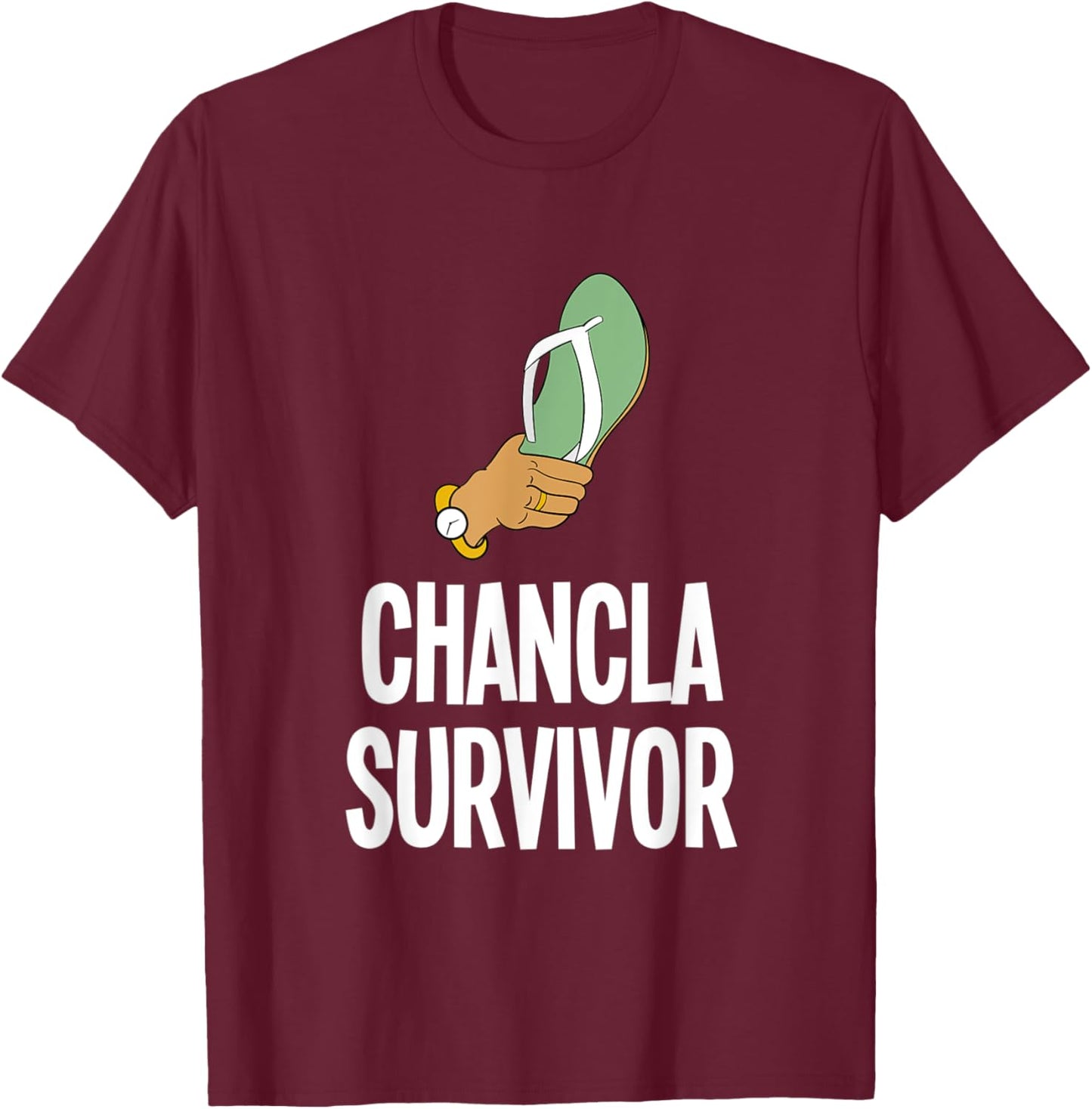 La Chancla Survivor Mexican Flip Flop Hispanic Spanish T-Shirt - T-Shirt | Maroon