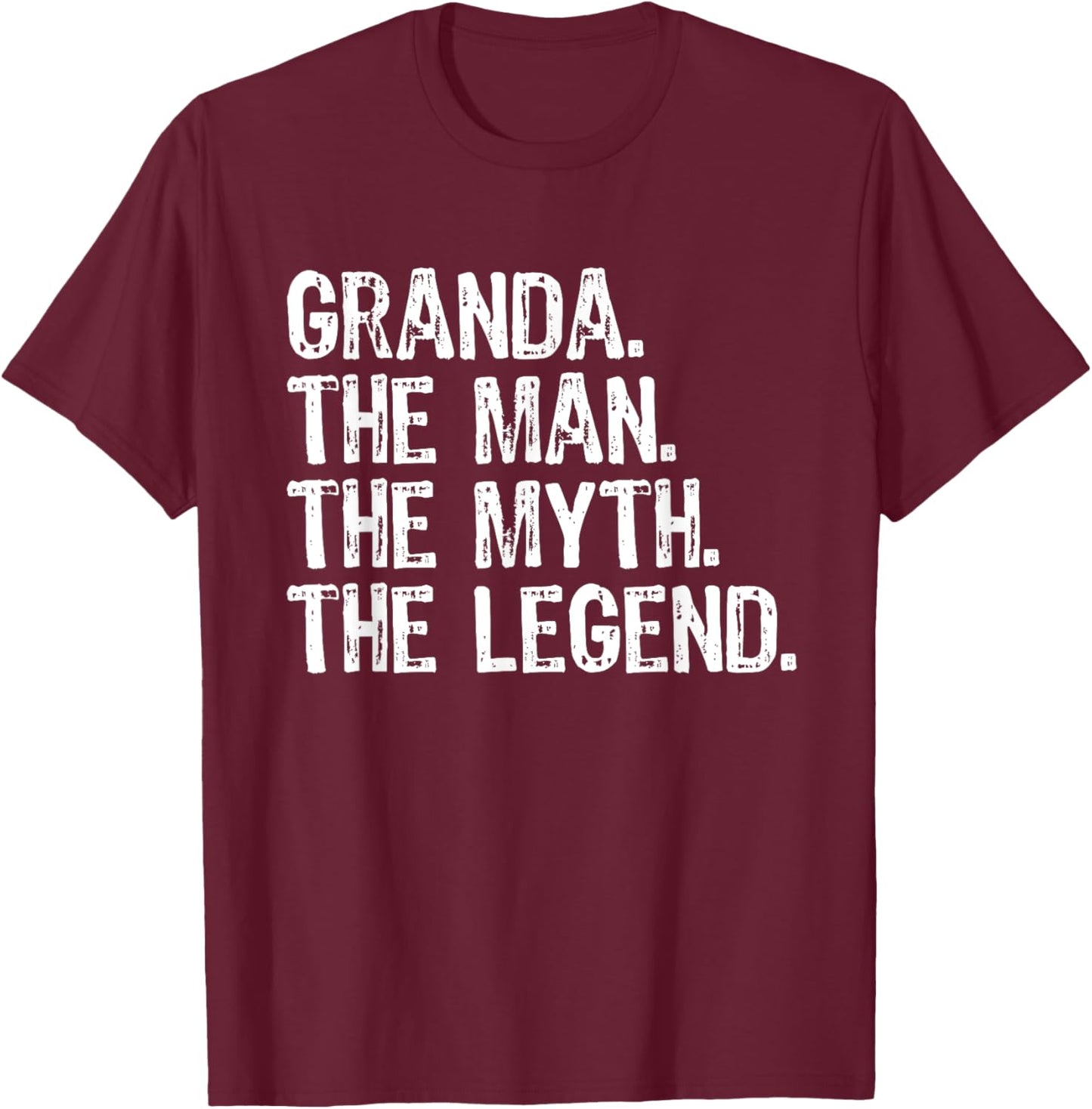 Granda The Man The Myth The Legend Funny Cool T-Shirt - T-Shirt | Maroon