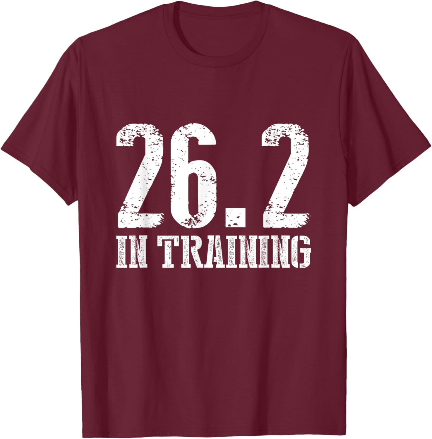 26.2 In Training Marathon Training Bold T-Shirt - T-Shirt | Maroon